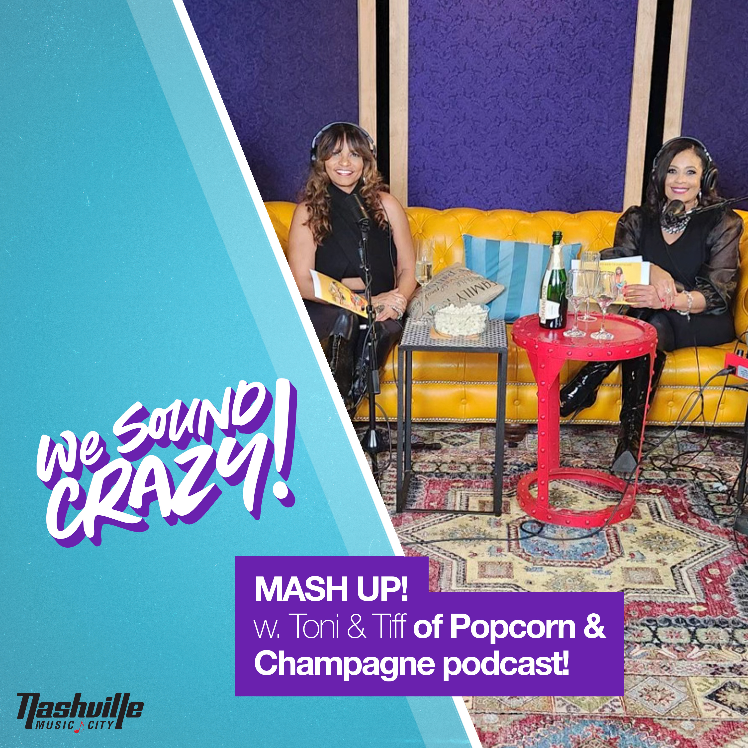 MASH UP! w. Toni & Tiff of Popcorn & Champagne podcast! episode artwork