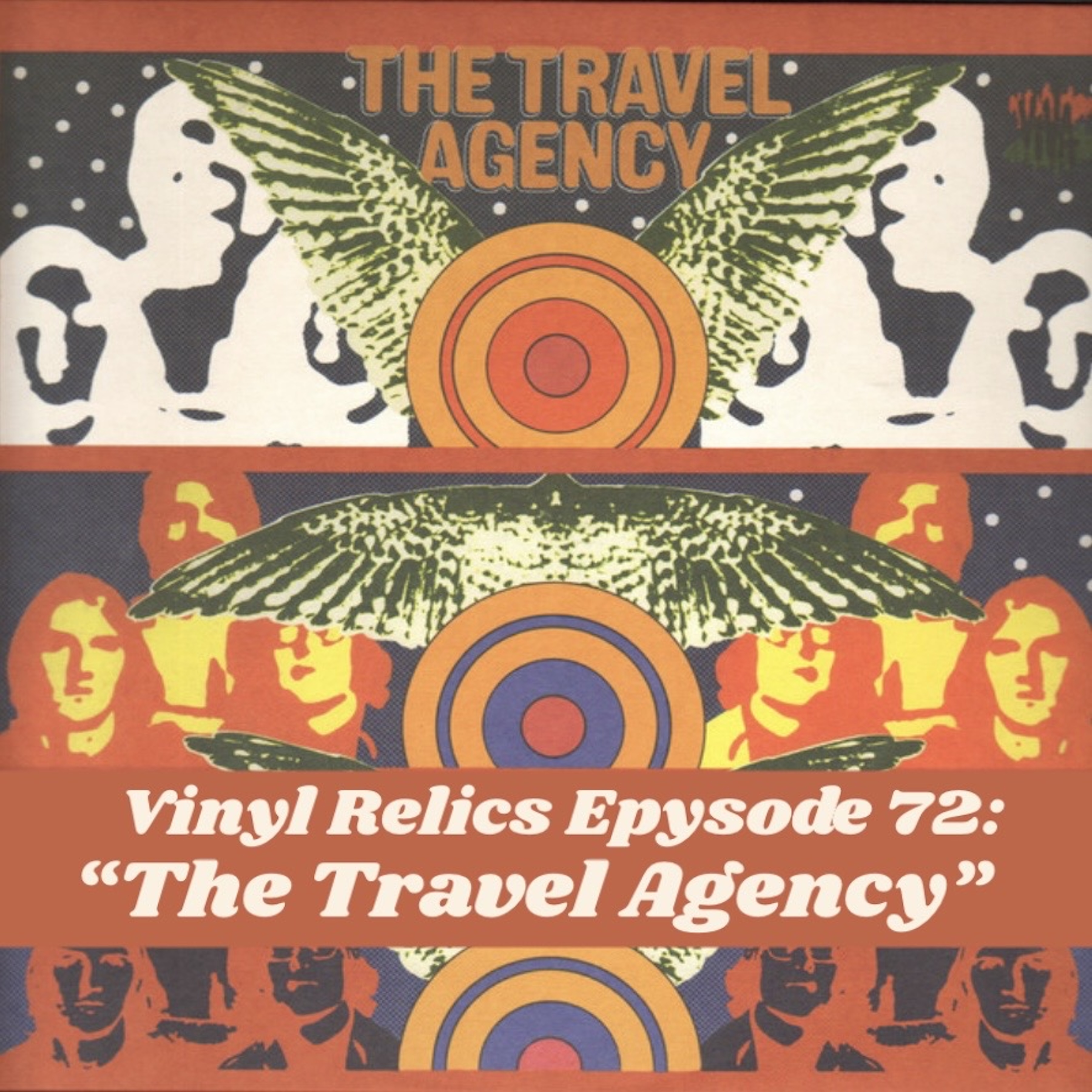 Vinyl Relics | 1968's The Travel Agency: The Album Psych Fans Argue About