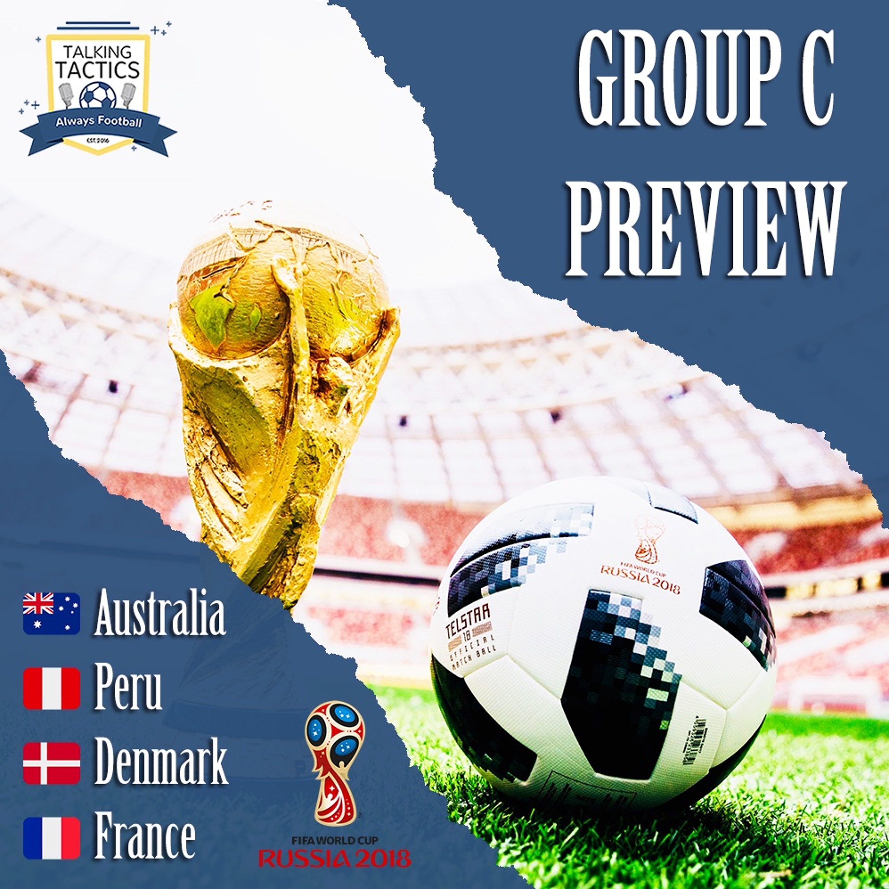 2018 World Cup | Group C: Australia, Peru, Denmark & France episode artwork