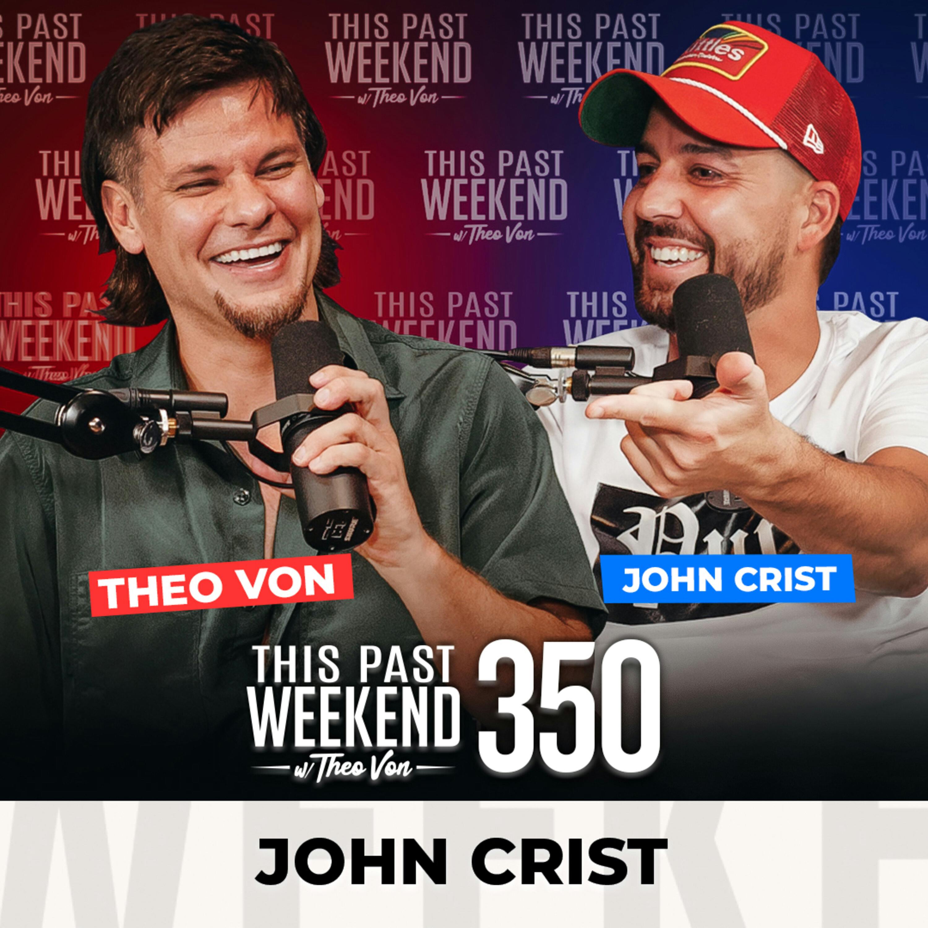 E350 John Crist by Theo Von