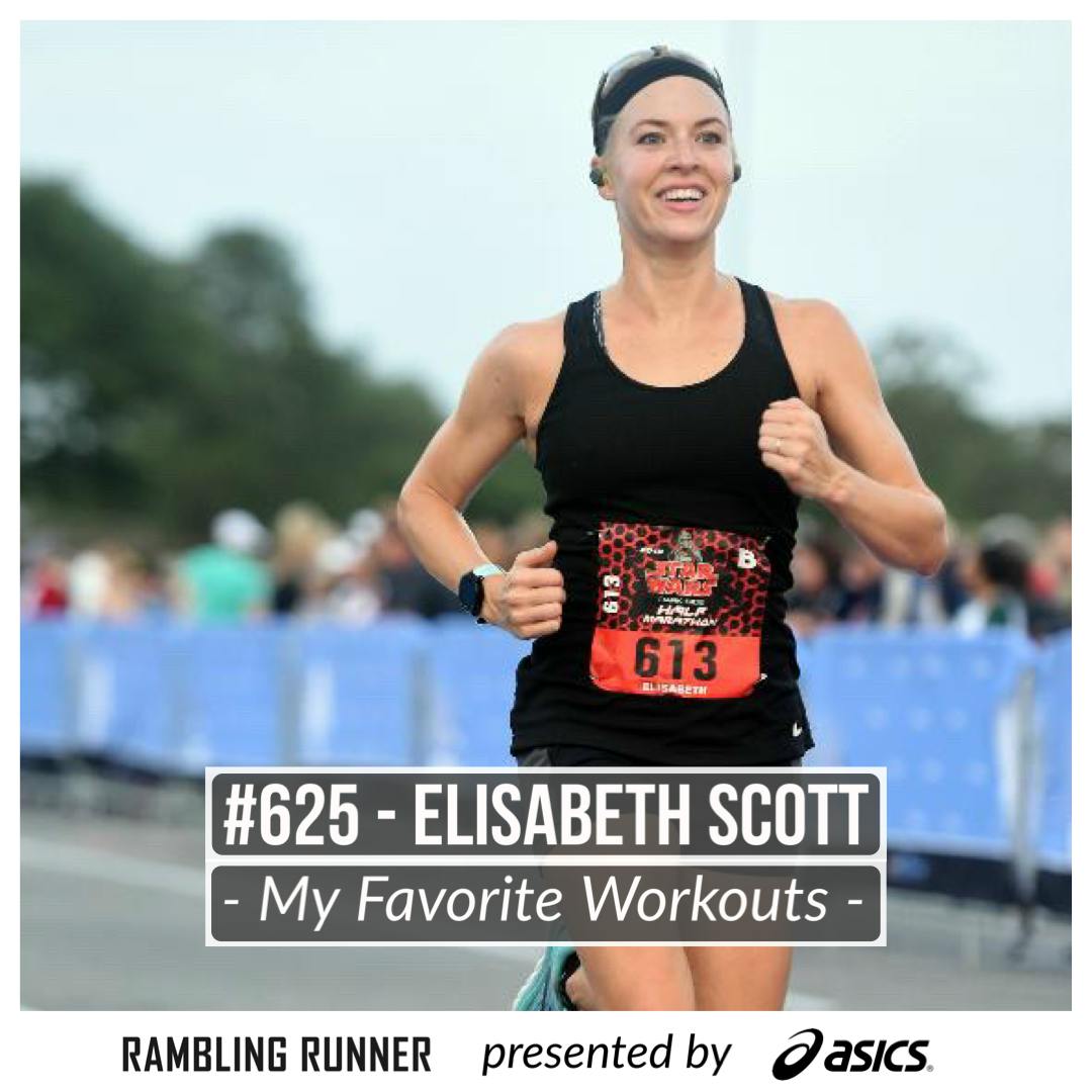 #625 - Elisabeth Scott: My Favorite Workouts
