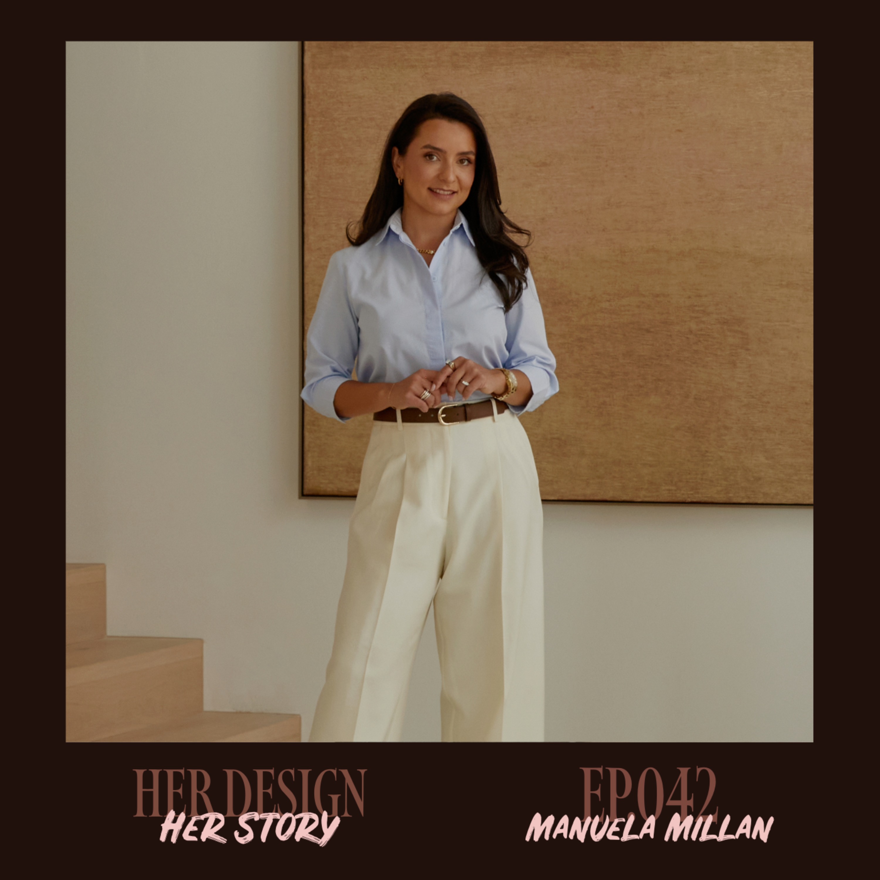 Ep. 042 - Manuela Millan