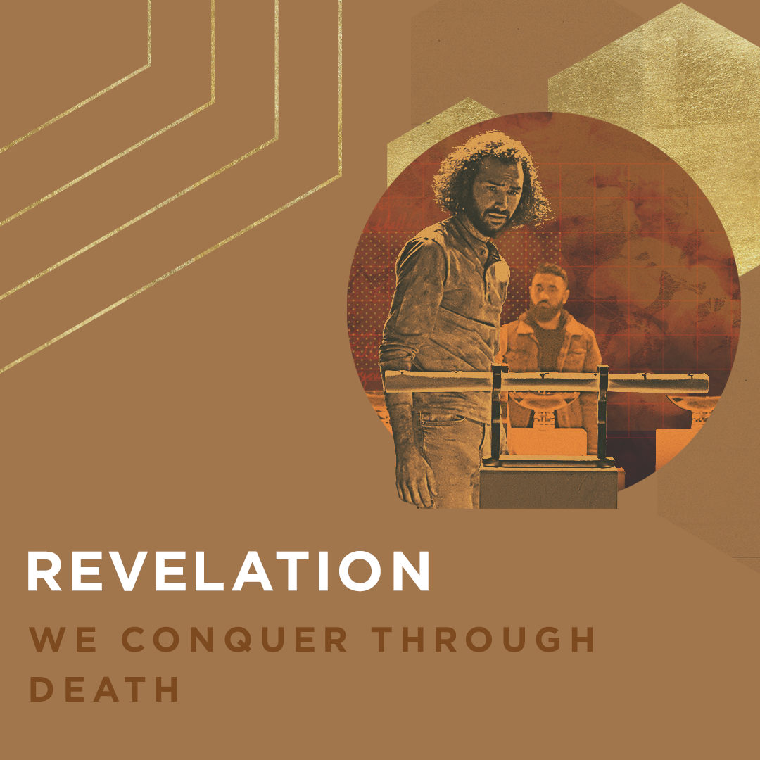 Revelation Overview: We Conquer Through Death