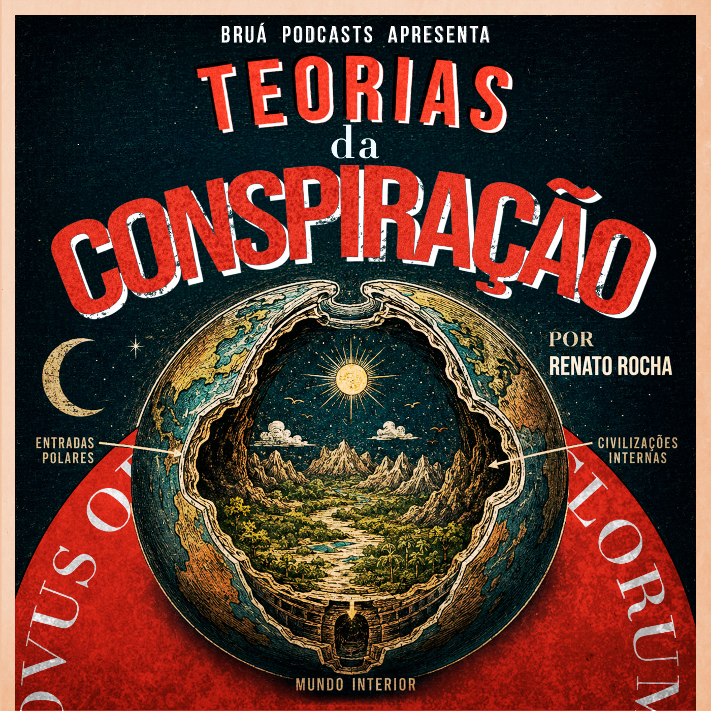 73. A Teoria da Terra Oca: a grande conspiração subterrânea