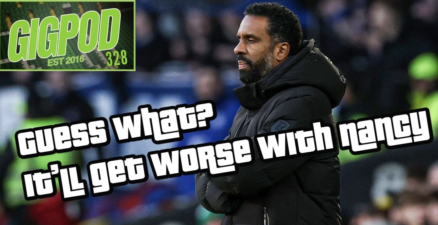 GIGPOD EP 328: GUESS WHAT? IT'LL GET WORSE WITH NANCY GIGPOD EP 328: GUESS WHAT? IT'LL GET WORSE WITH NANCY