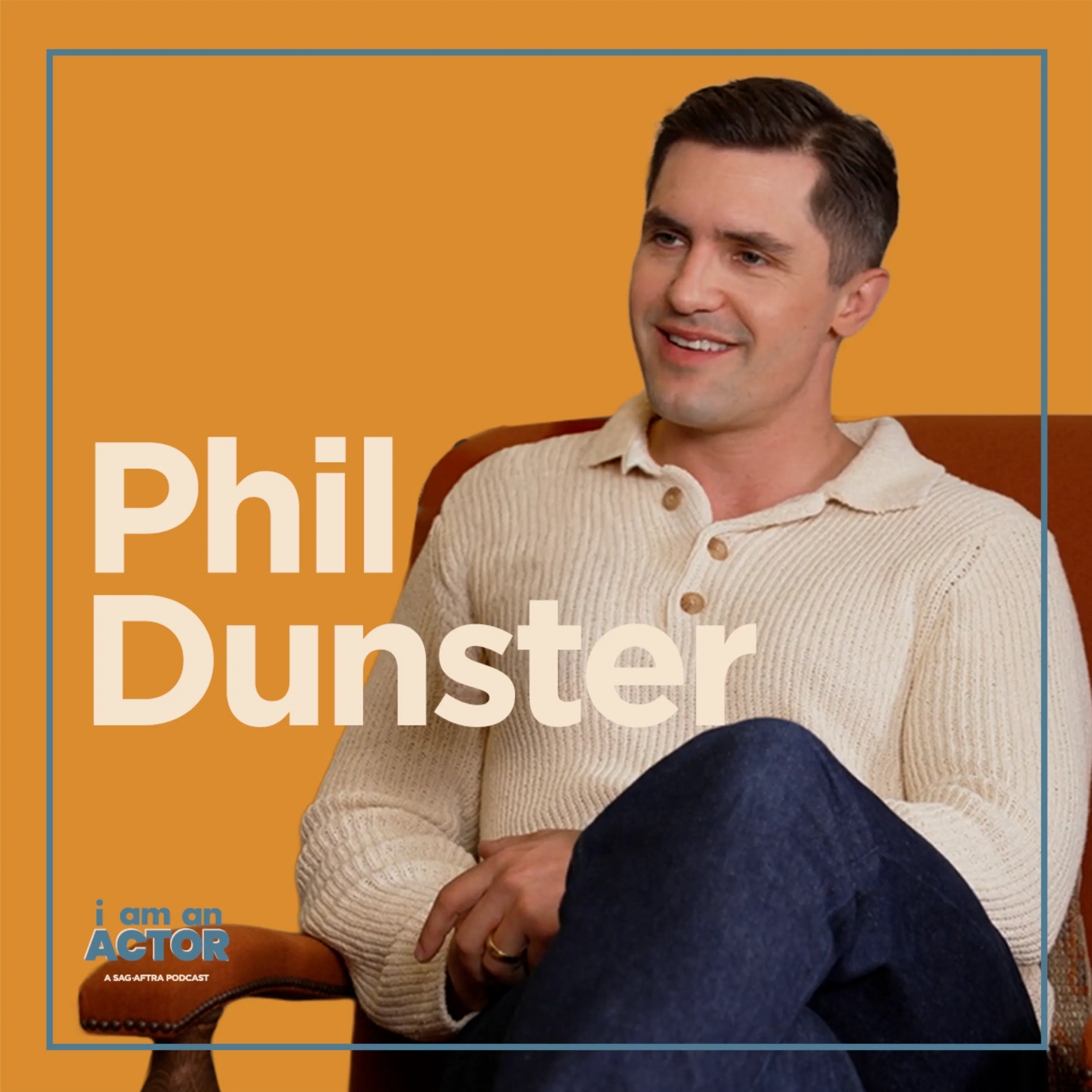 Phil Dunster: Rooster and Reinvention