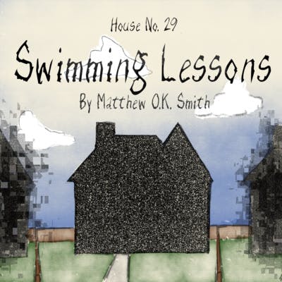 House No. 29: Swimming Lessons