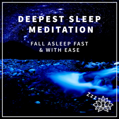 Deepest Sleep Meditation - Fall Asleep Fast With Ease 😴🛏️