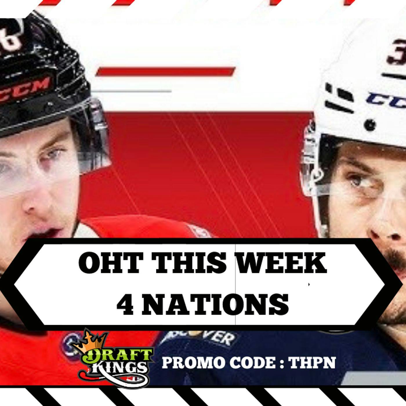 4 Nations And The Leafs - OHT This Week 4 Nations And The Leafs - OHT This Week