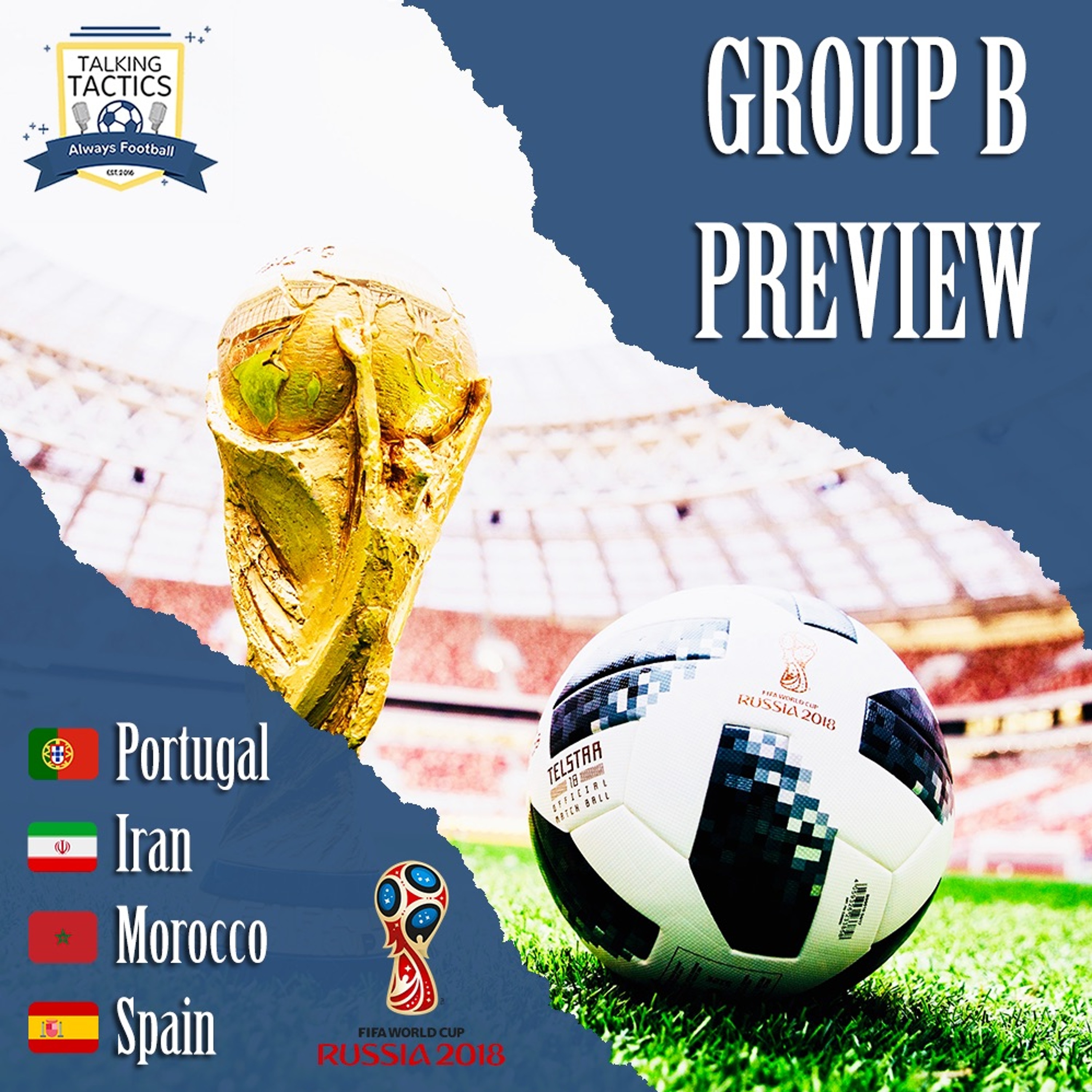 2018 World Cup | Group B: Portugal, Iran, Morocco & Spain episode artwork