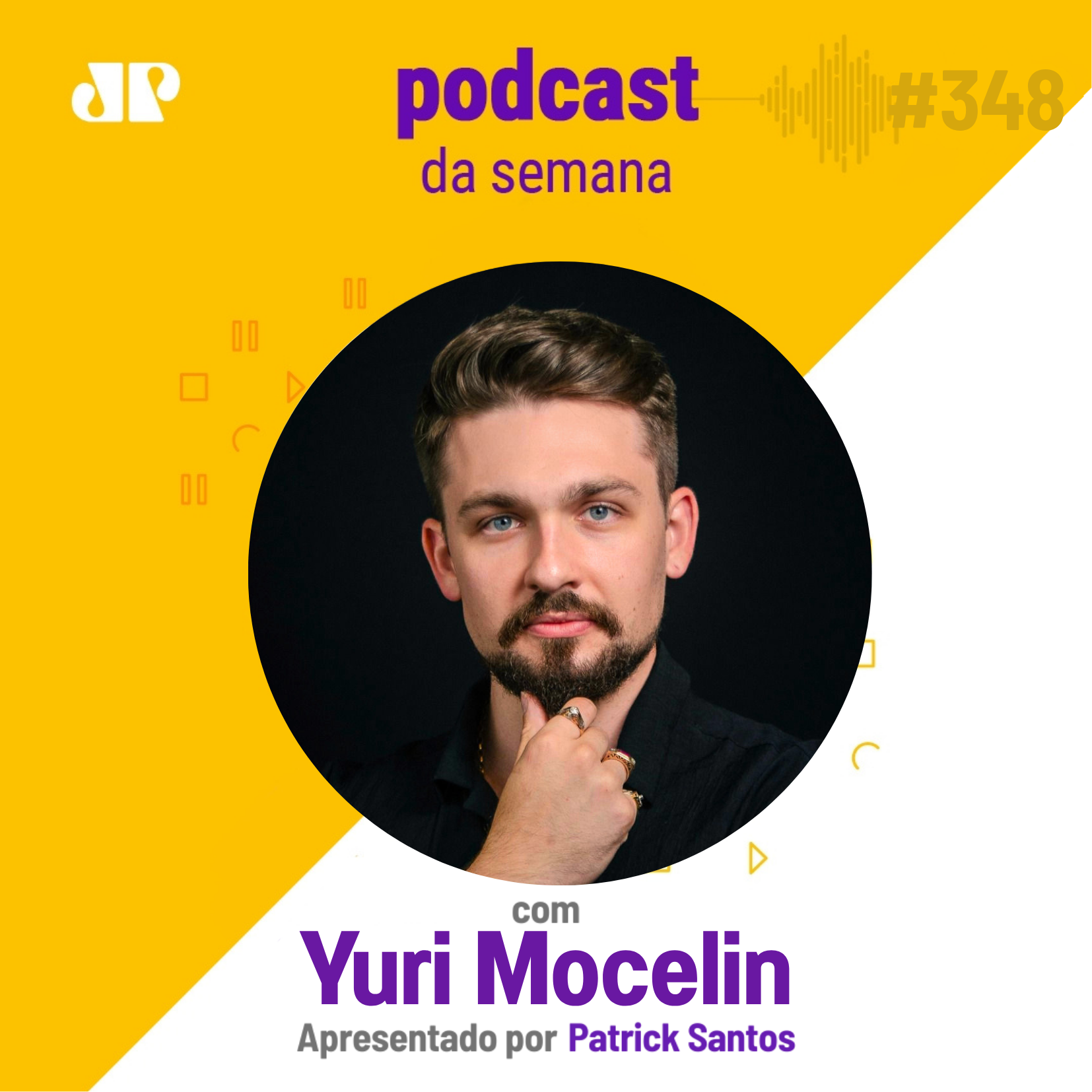 Yuri Mocelin - “A realidade que você vive também está sendo criada por você”