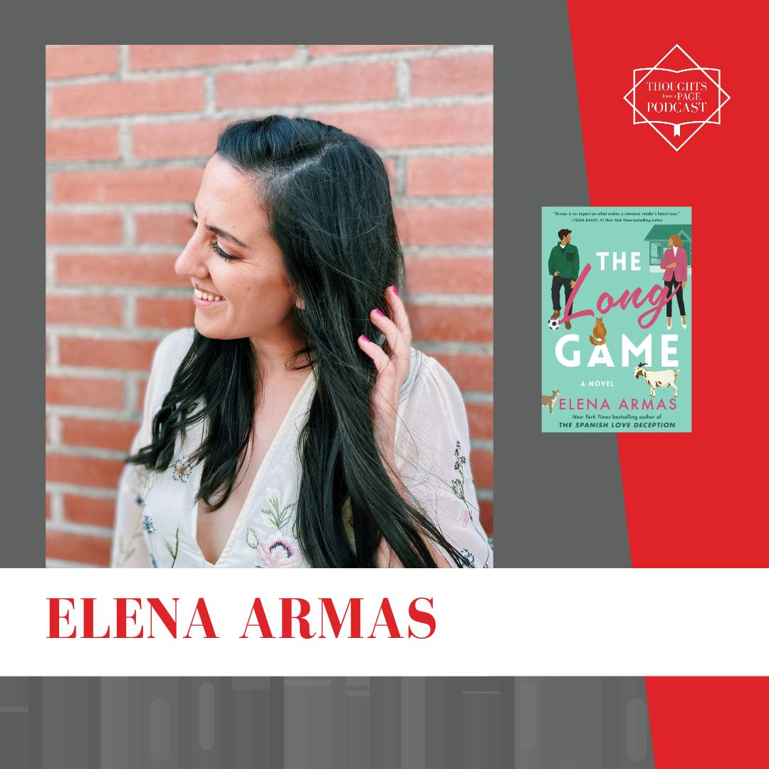 Interview with Elena Armas - THE LONG GAME