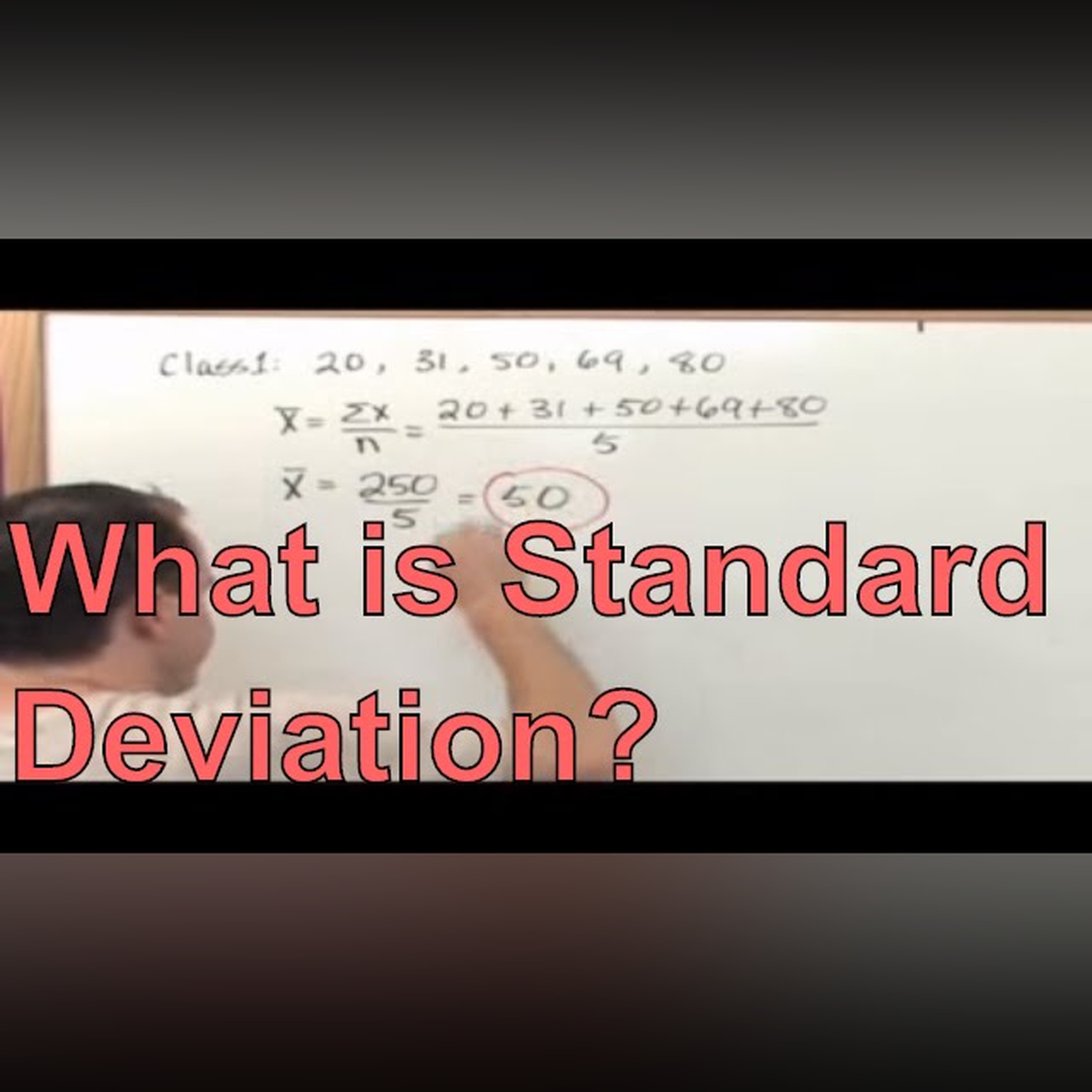 What is Standard Deviation? Probability and Statistics - Standard Deviation Formula and Calculation
