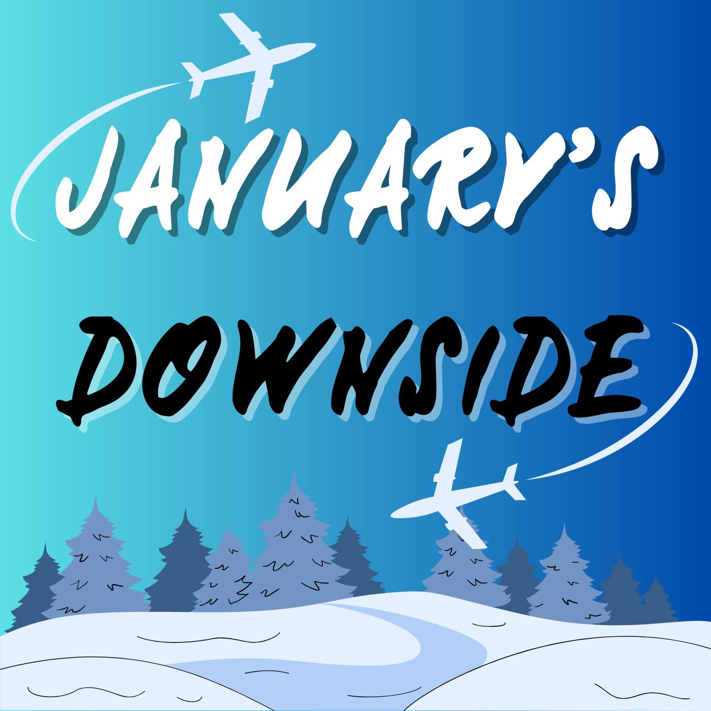 January's Downside
