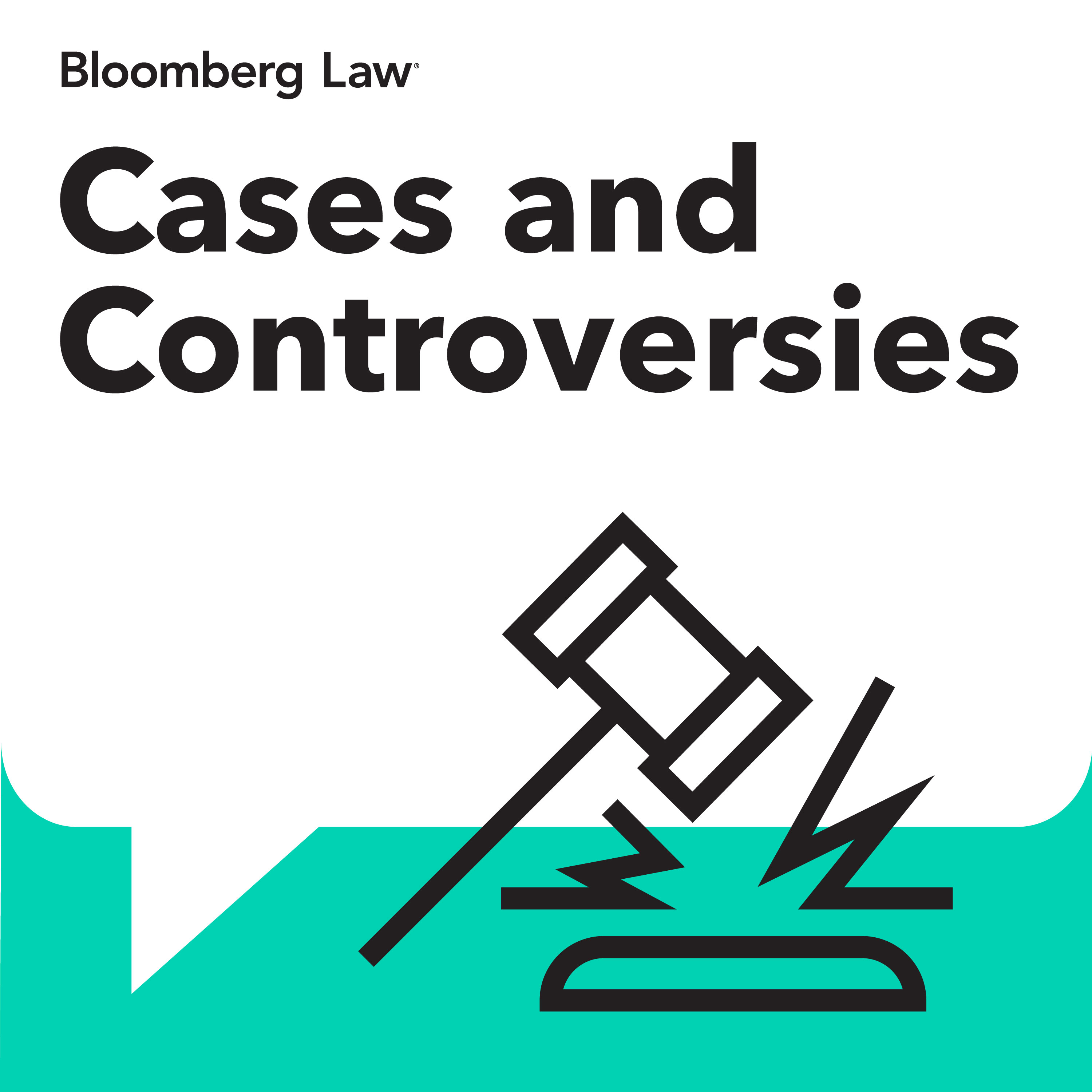 Cases and Controversies podcast