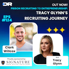 #124- Prison Recruiting to Entrepreneurship: Tracy Glynn’s Recruiting Journey
