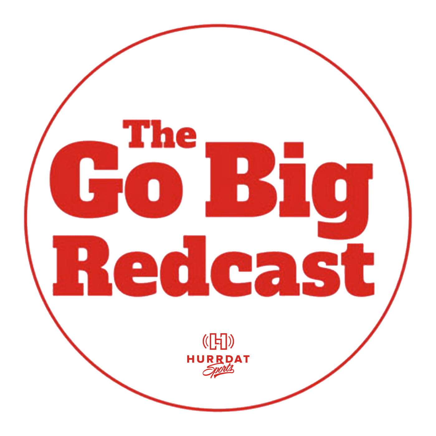 Go Big Redcast