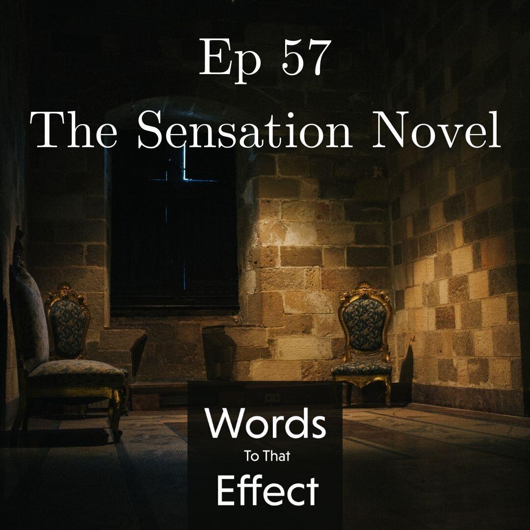 57: The Sensation Novel podcast artwork