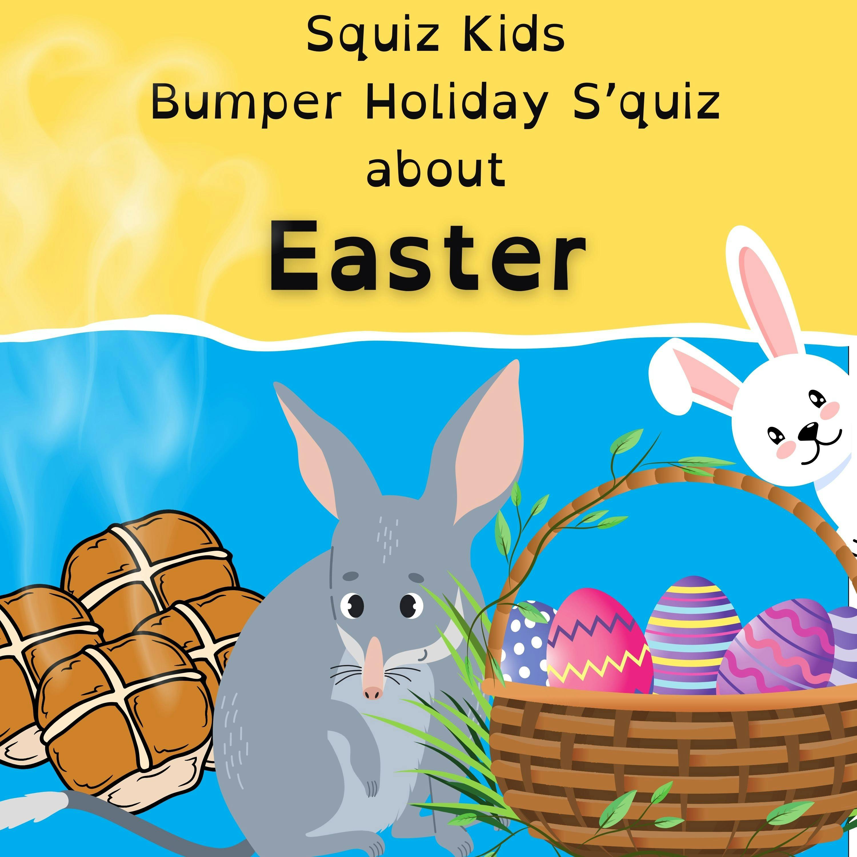 Bumper Holiday S'Quiz - Easter