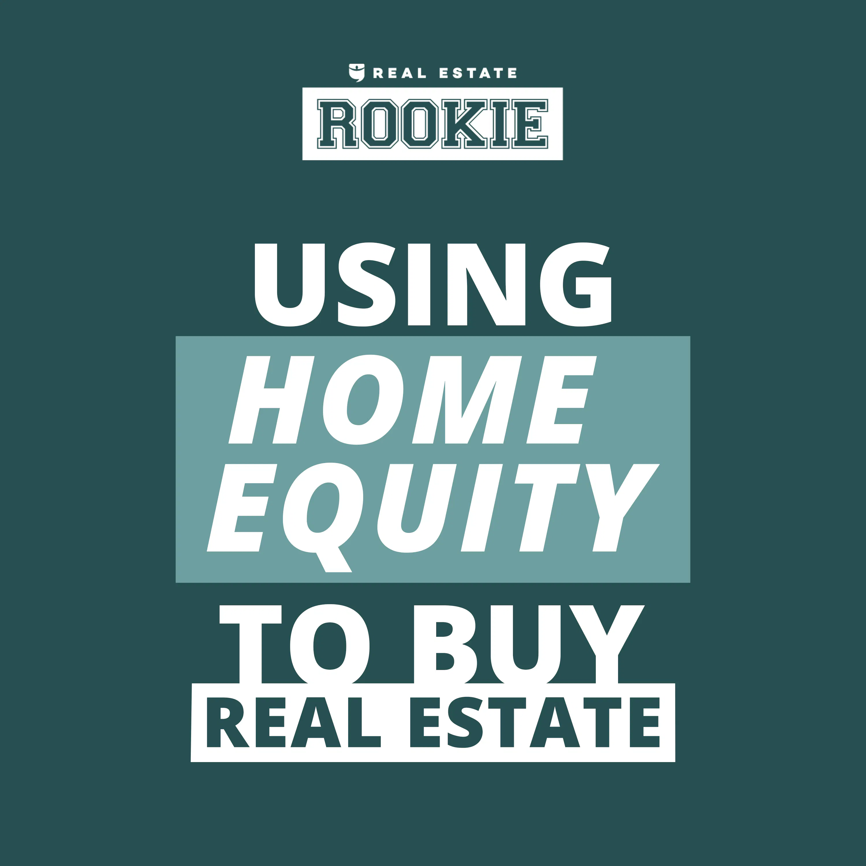 196: Rookie Reply: How to Use Home Equity to Buy Rentals