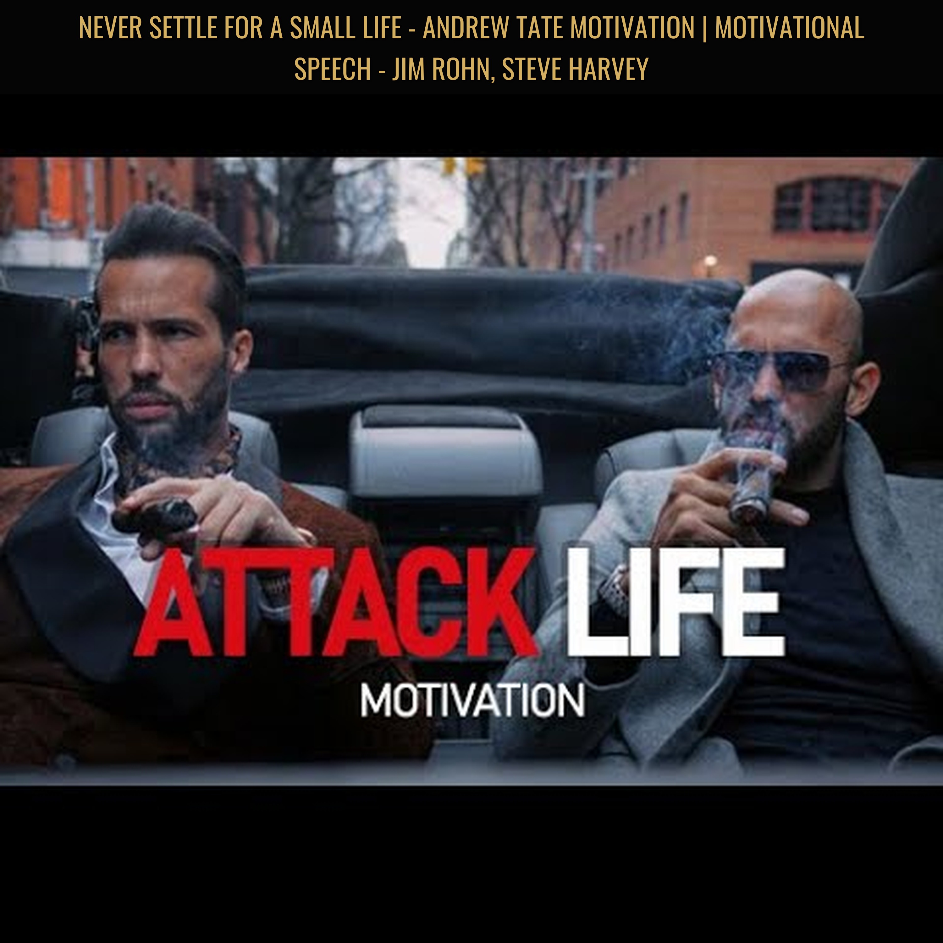 NEVER SETTLE FOR A SMALL LIFE - Andrew Tate Motivation | Motivational Speech - Jim Rohn, Steve Harvey