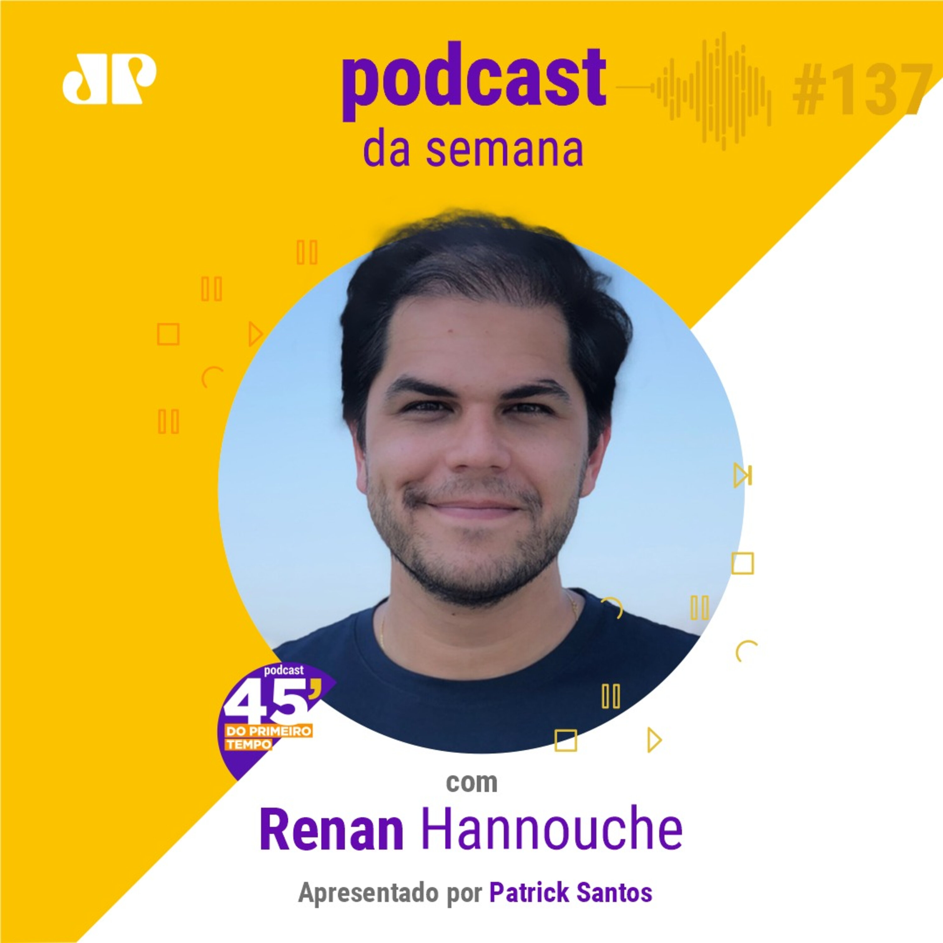 Renan Hannouche - "Foque no que te farta e não no que te falta" episode artwork