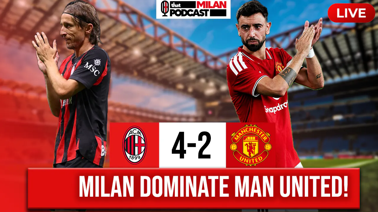 AC Milan Dominate vs. Manchester United 4-2! episode artwork