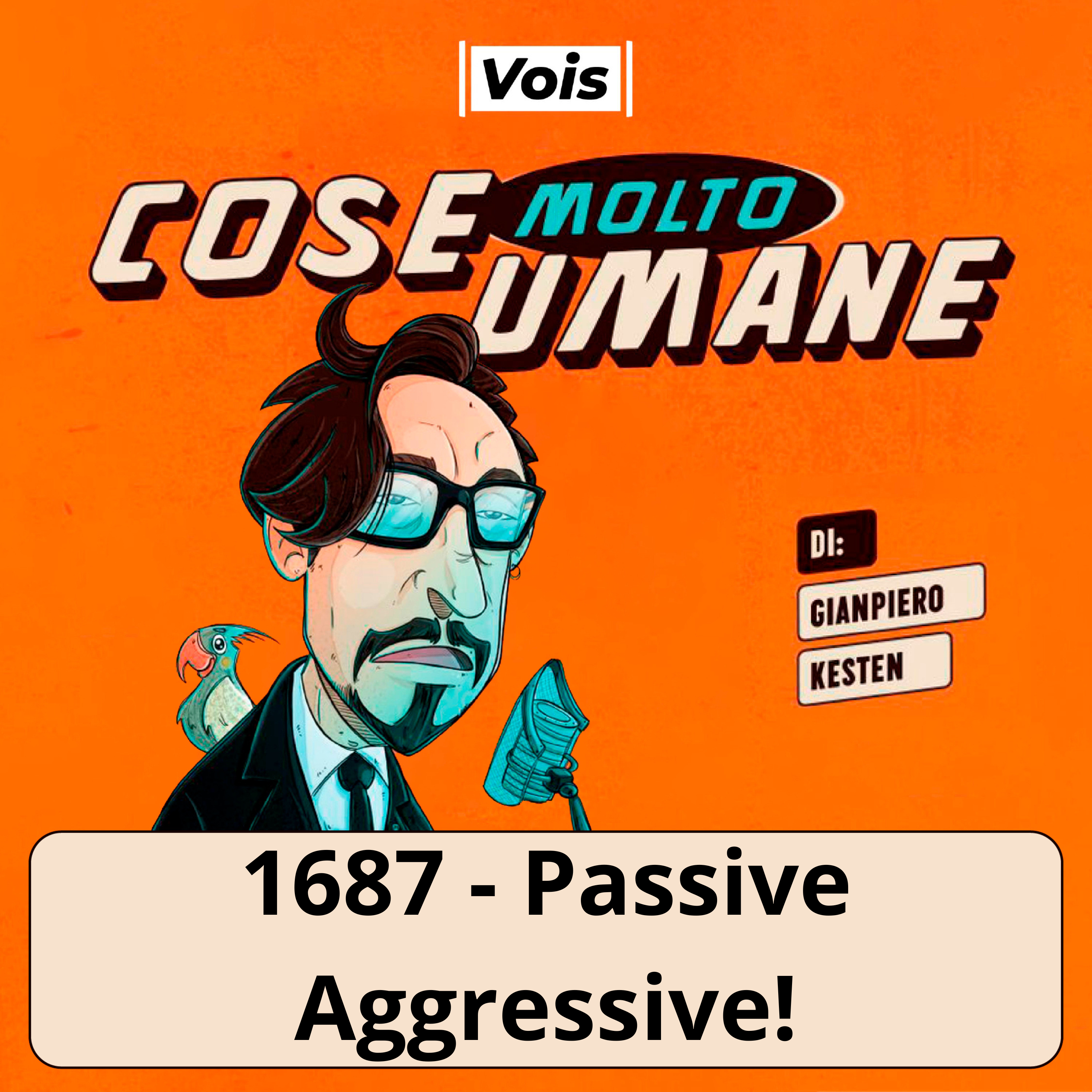 1687 - Passive Aggressive!