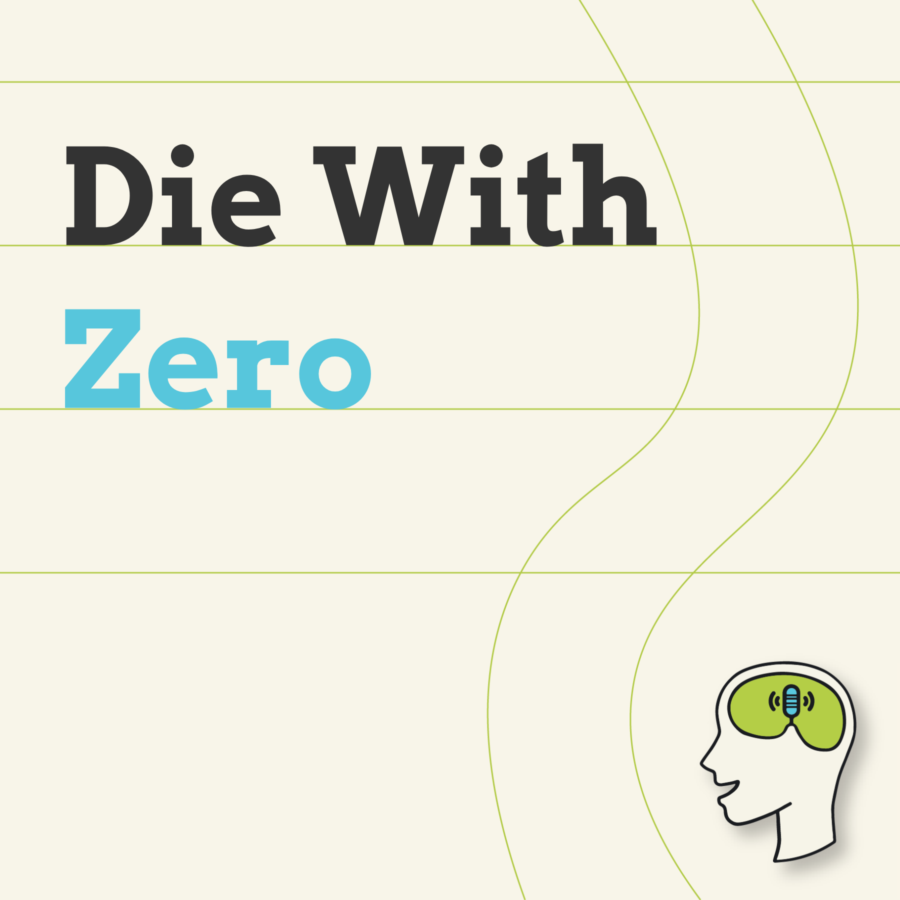Die With Zero Regrets - Stoic ideas to make the most of your life