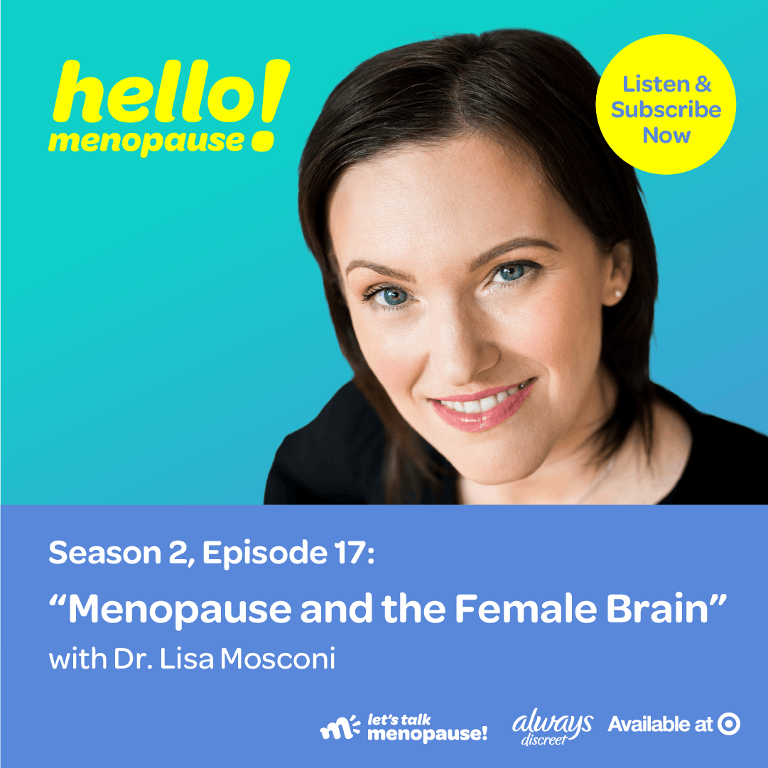 Menopause and The Female Brain with Dr. Lisa Mosconi Menopause and The Female Brain with Dr. Lisa Mosconi