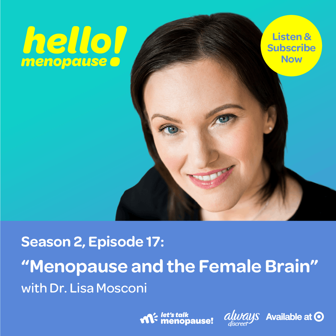 Menopause and The Female Brain with Dr. Lisa Mosconi