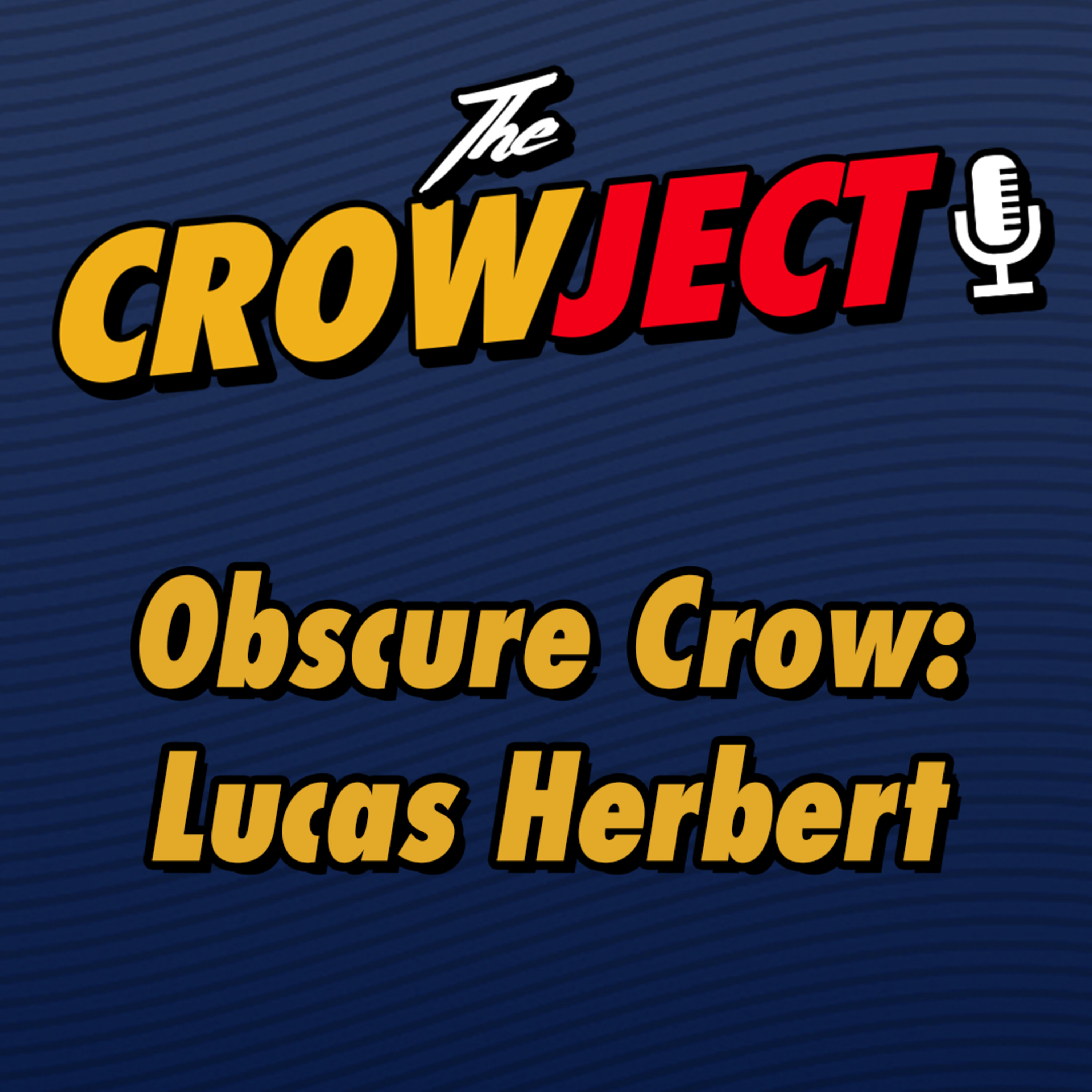 Obscure Crow Episode 34 - Lucas Herbert