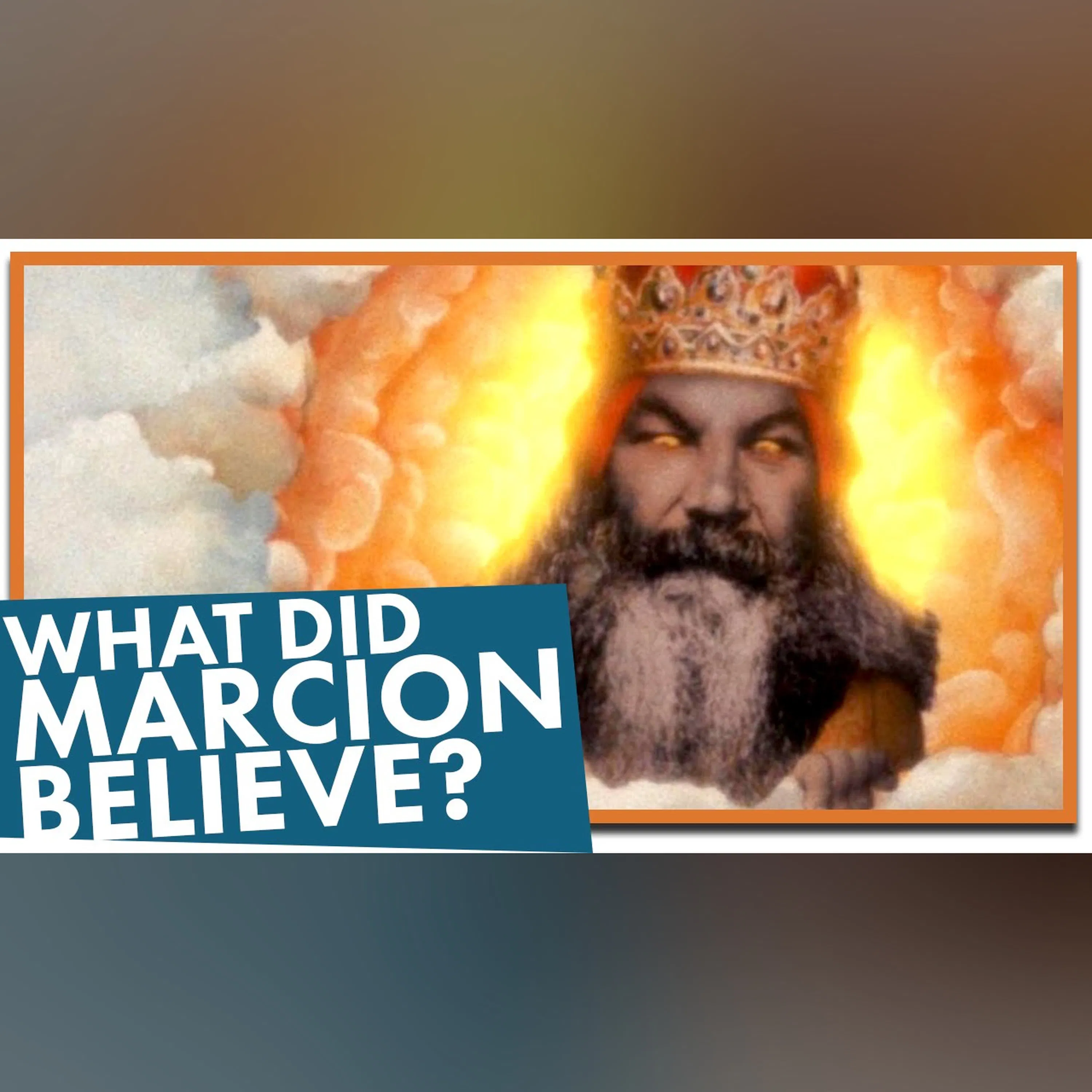 What Did Marcion Believe?