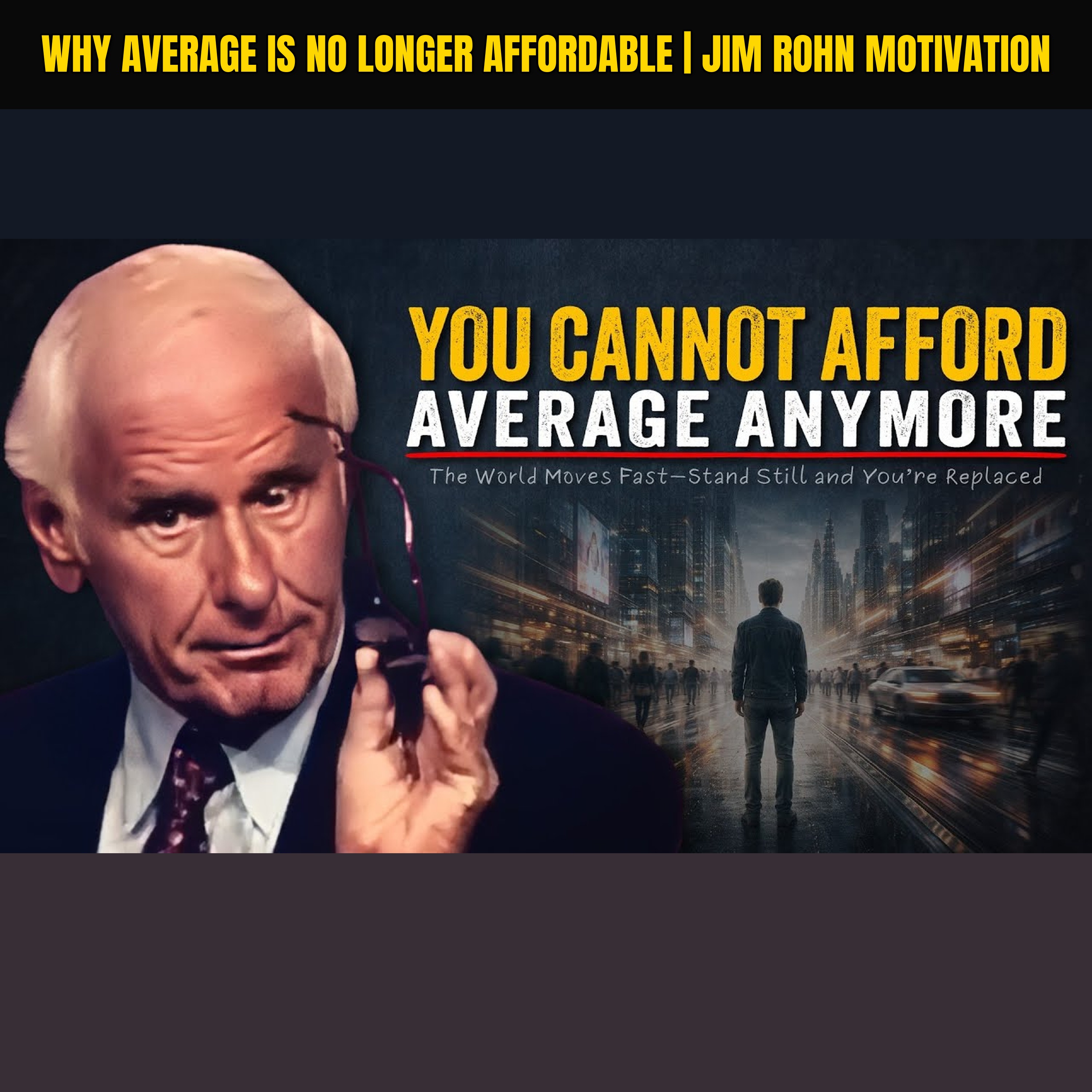 Why Average Is No Longer Affordable | Jim Rohn Motivation