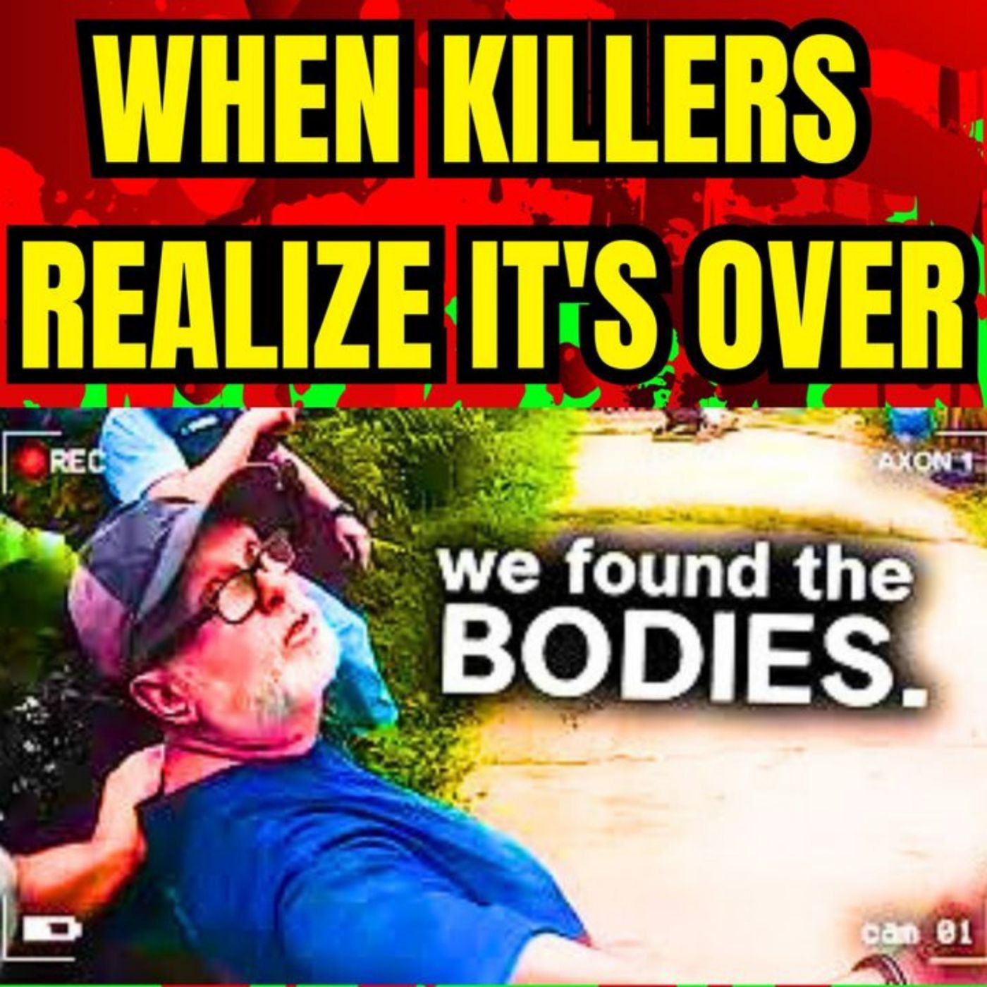 When Killers Realize It's Over: Raw Police Interrogation Murderer Reaction Compilation episode artwork