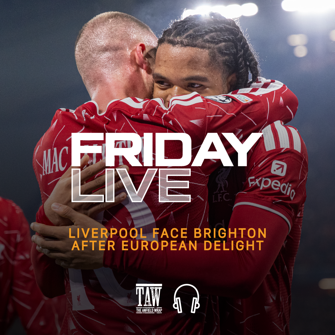 Liverpool Face Brighton After European Delight | Friday Live!