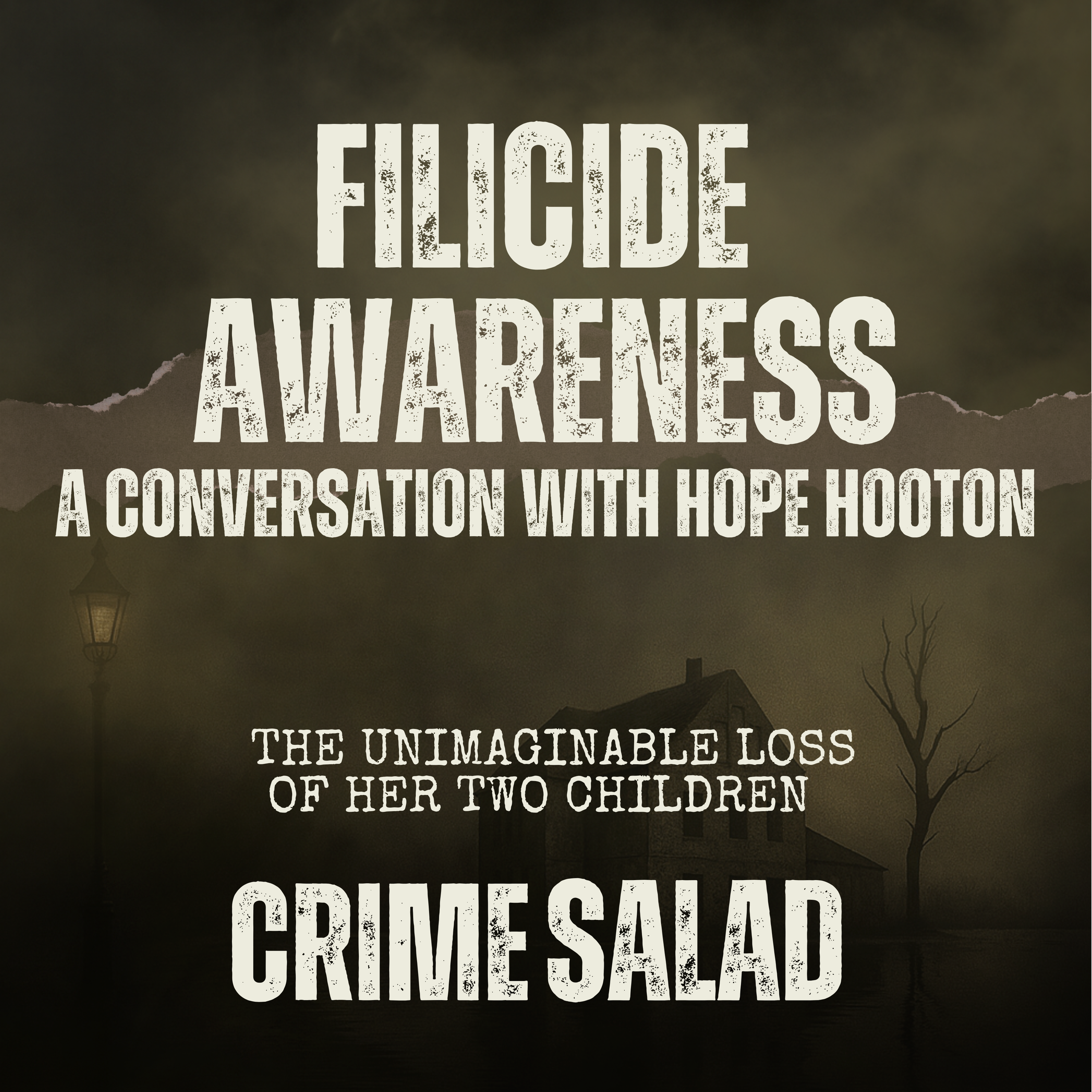 Filicide Awareness Interview with Hope Hooton