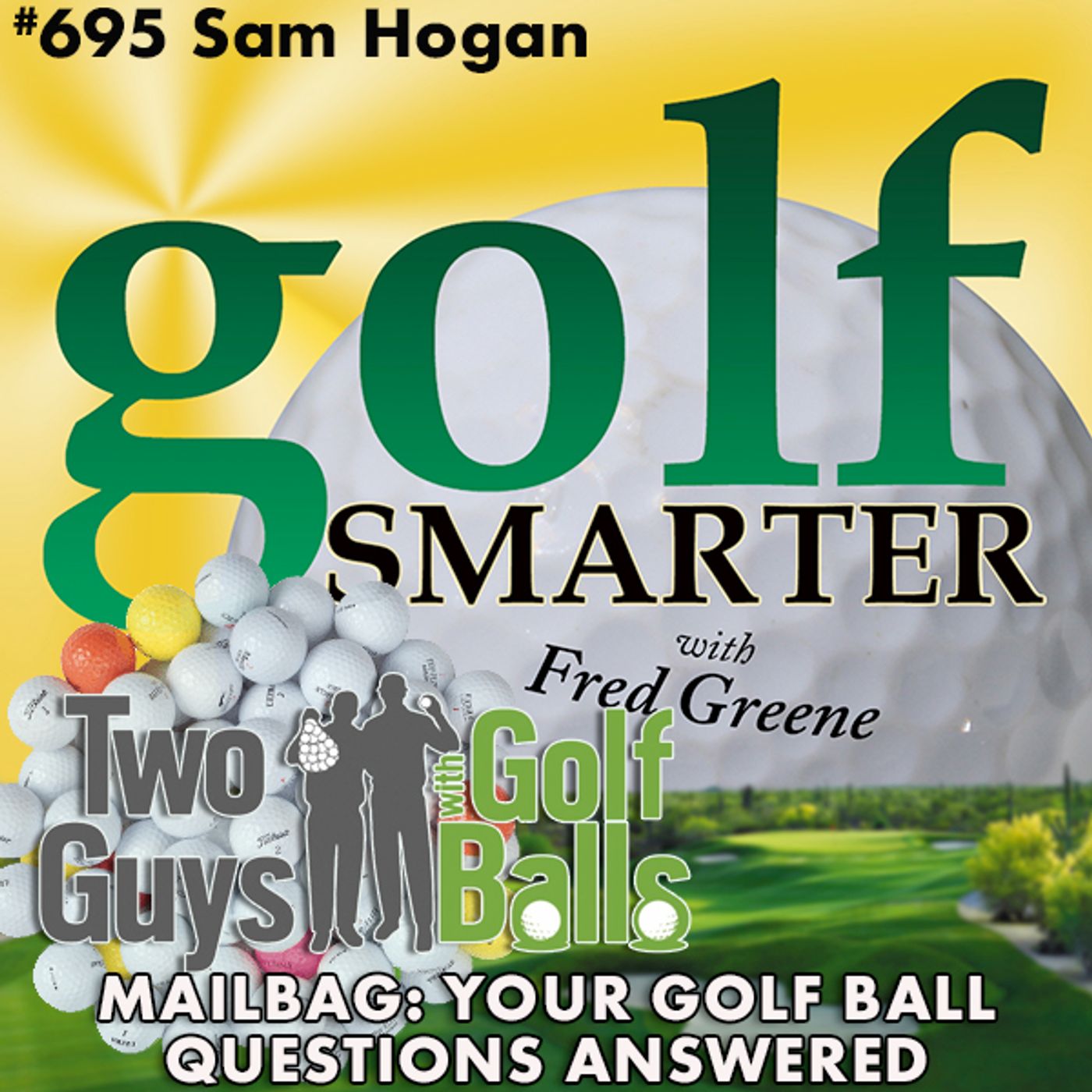 Mailbag: Your Golf Ball Questions Answered by Sam Hogan episode artwork