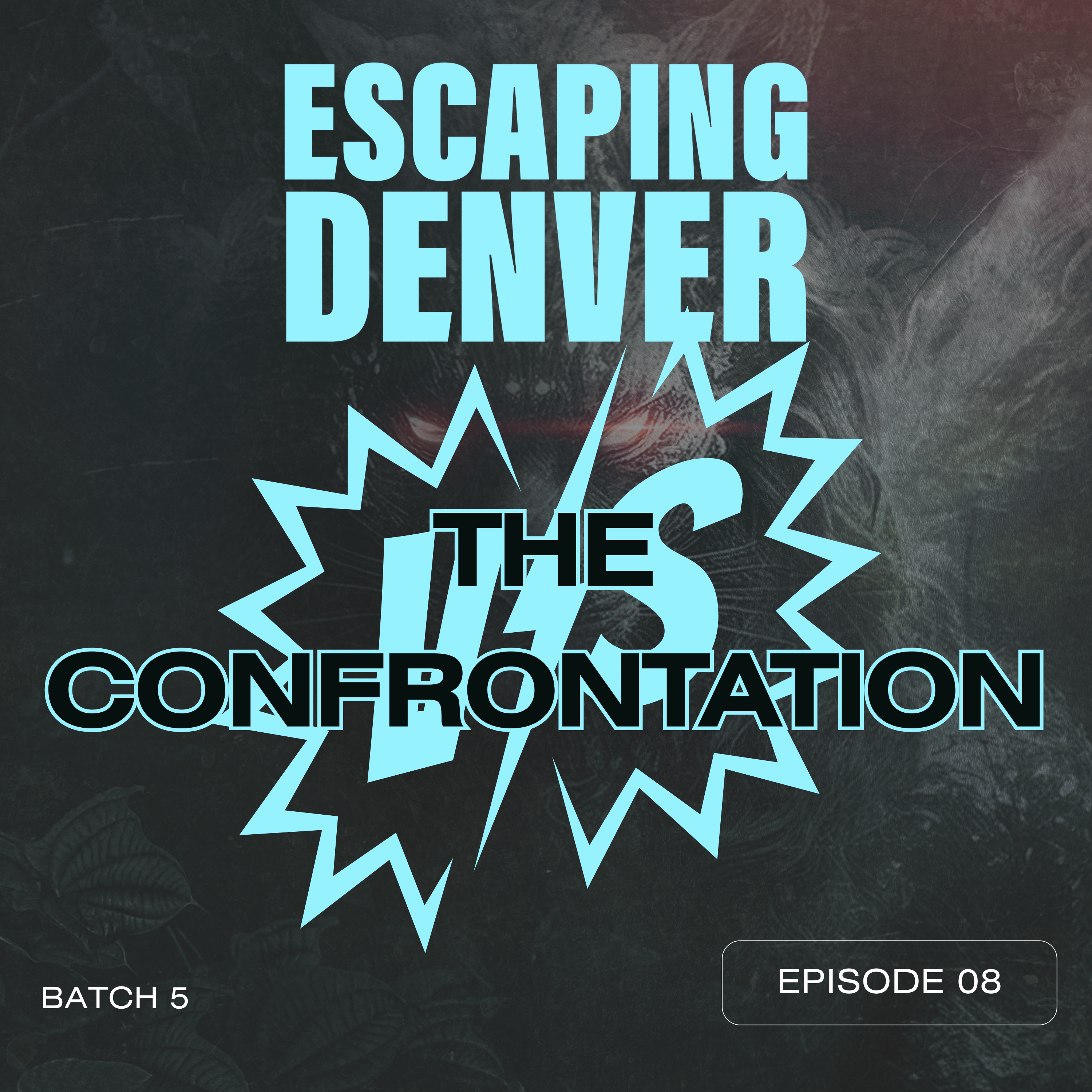 The Confrontation 5.08