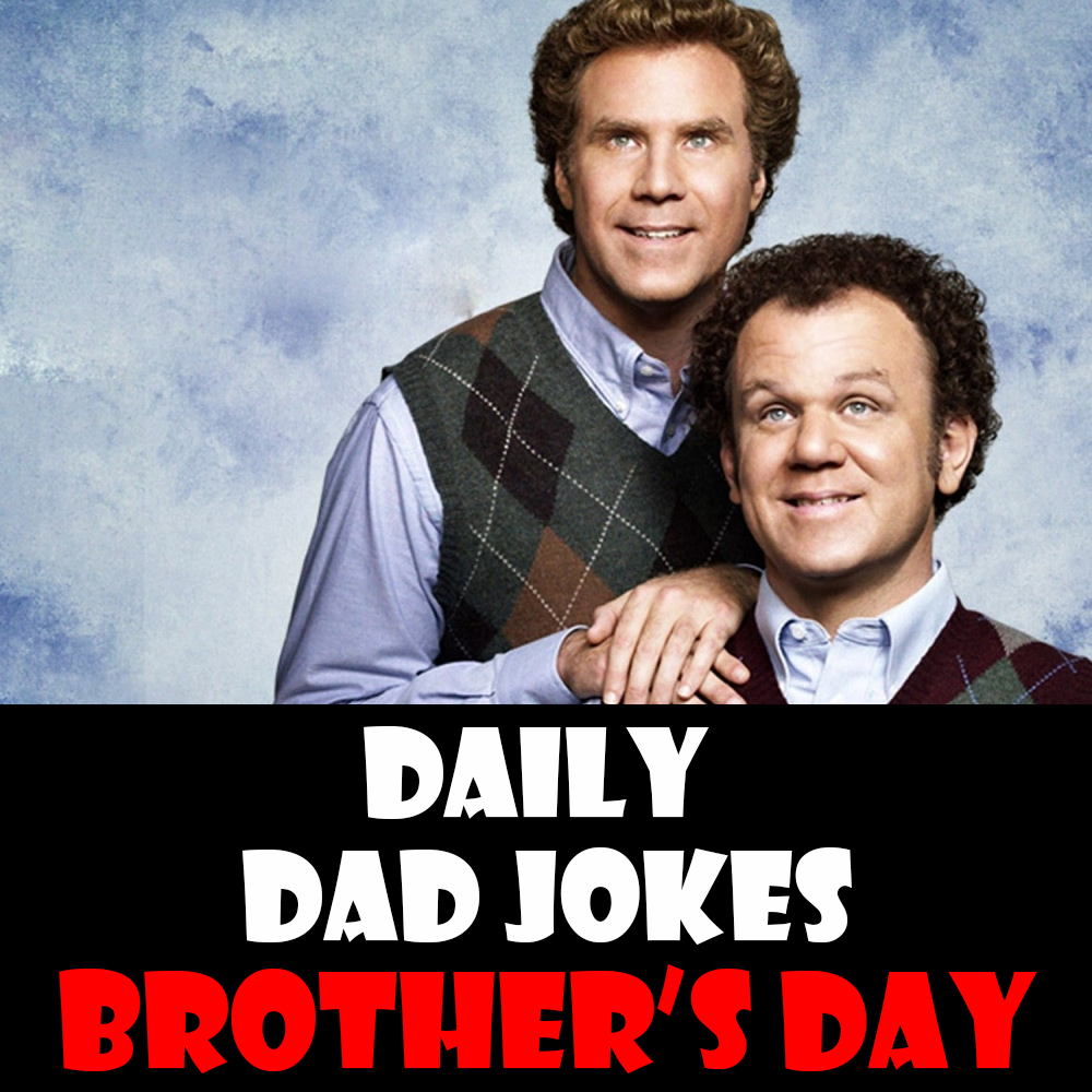 Brother's Day! 24 May 2026