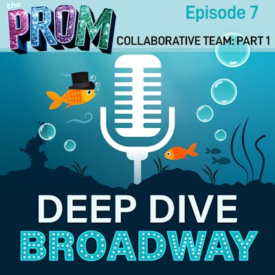 #7 - THE PROM (Collaborative Team): Barry is going to podcast (Part 1)