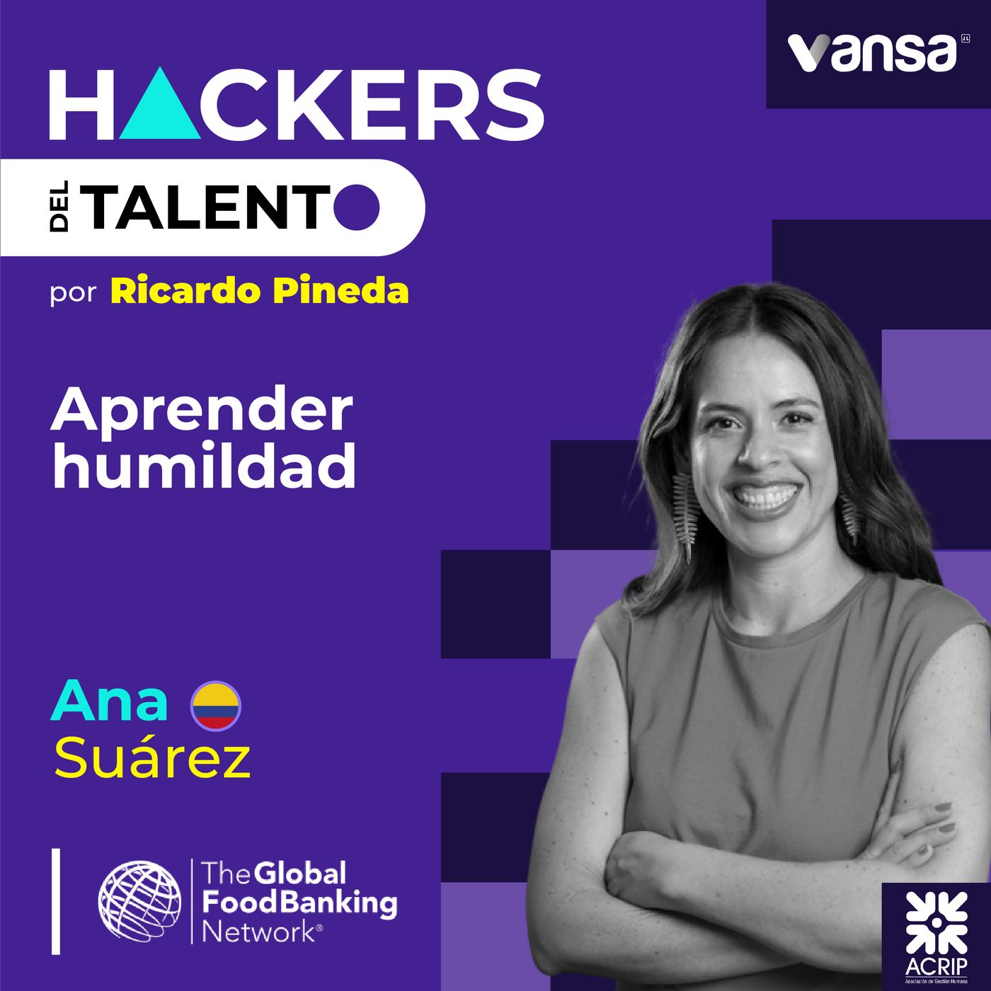 209. Aprender humilidad - Ana Catalina Suárez  (The global Foodbaking Network) episode artwork