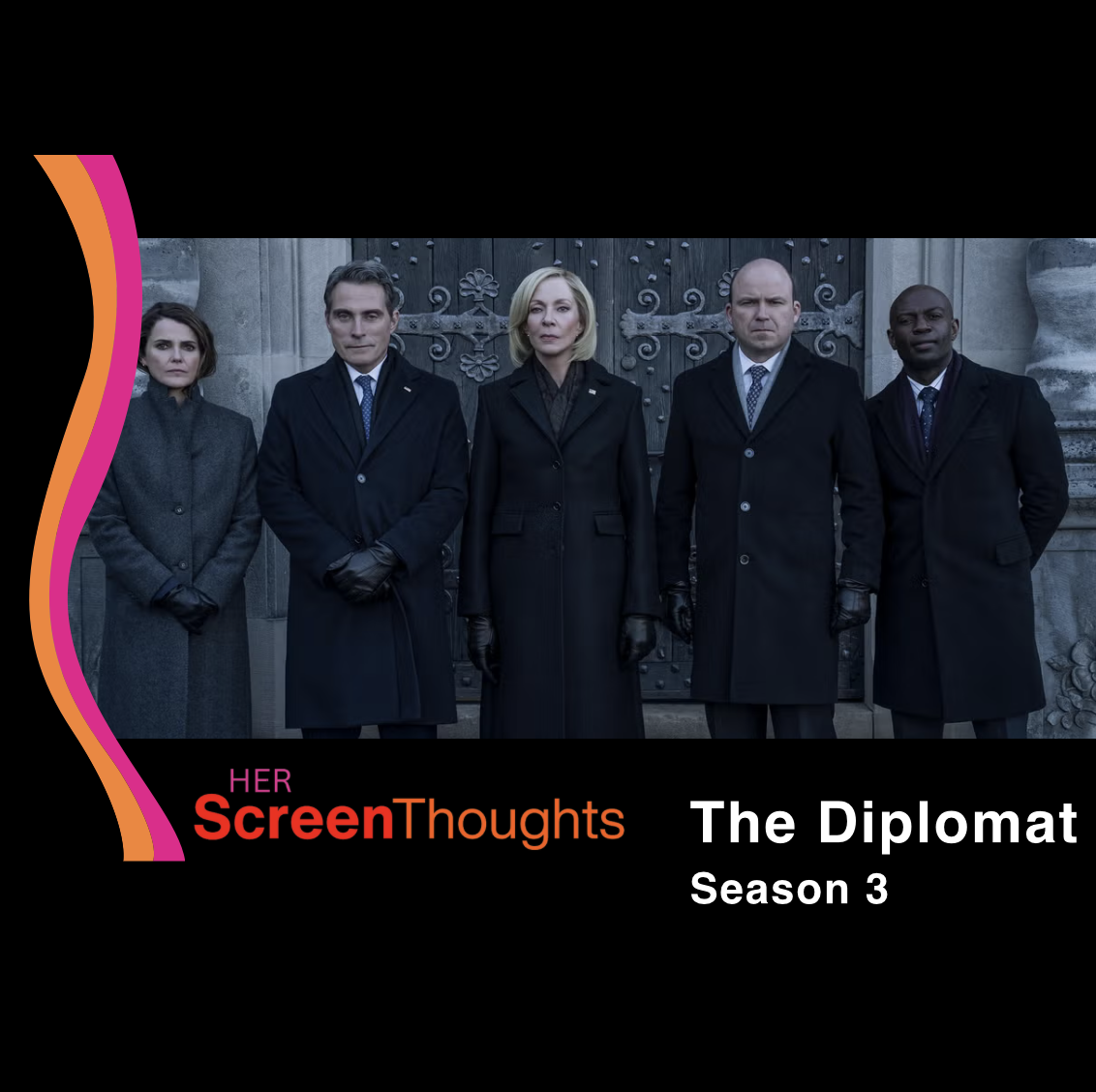 TV Show Review: The Diplomat, Season Three
