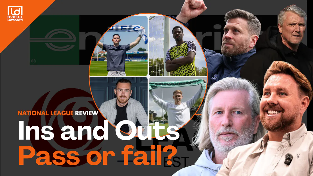 All National League club’s transfers ranked - National League Review episode artwork