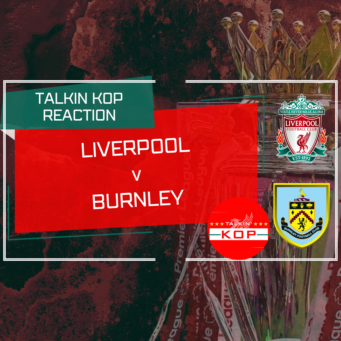 Liverpool 3 Burnley 1 | Instant Match Reaction episode artwork