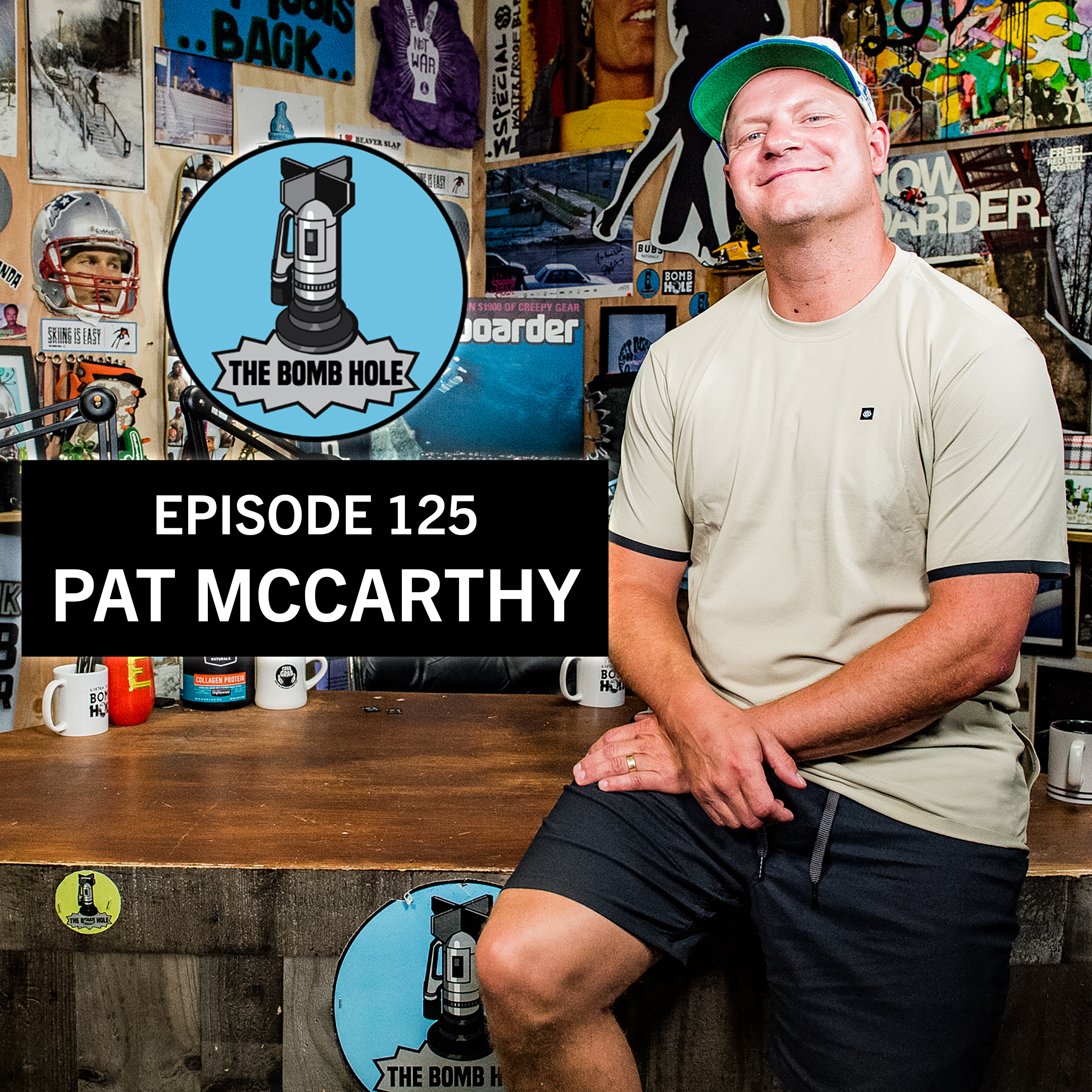Pat McCarthy | The Bomb Hole Episode 125