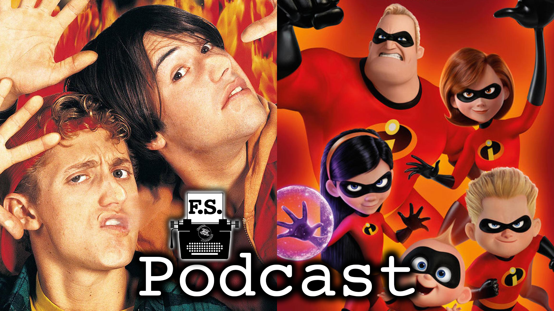 Incredibles 2 & Bill & Ted - FanScription Podcast episode artwork