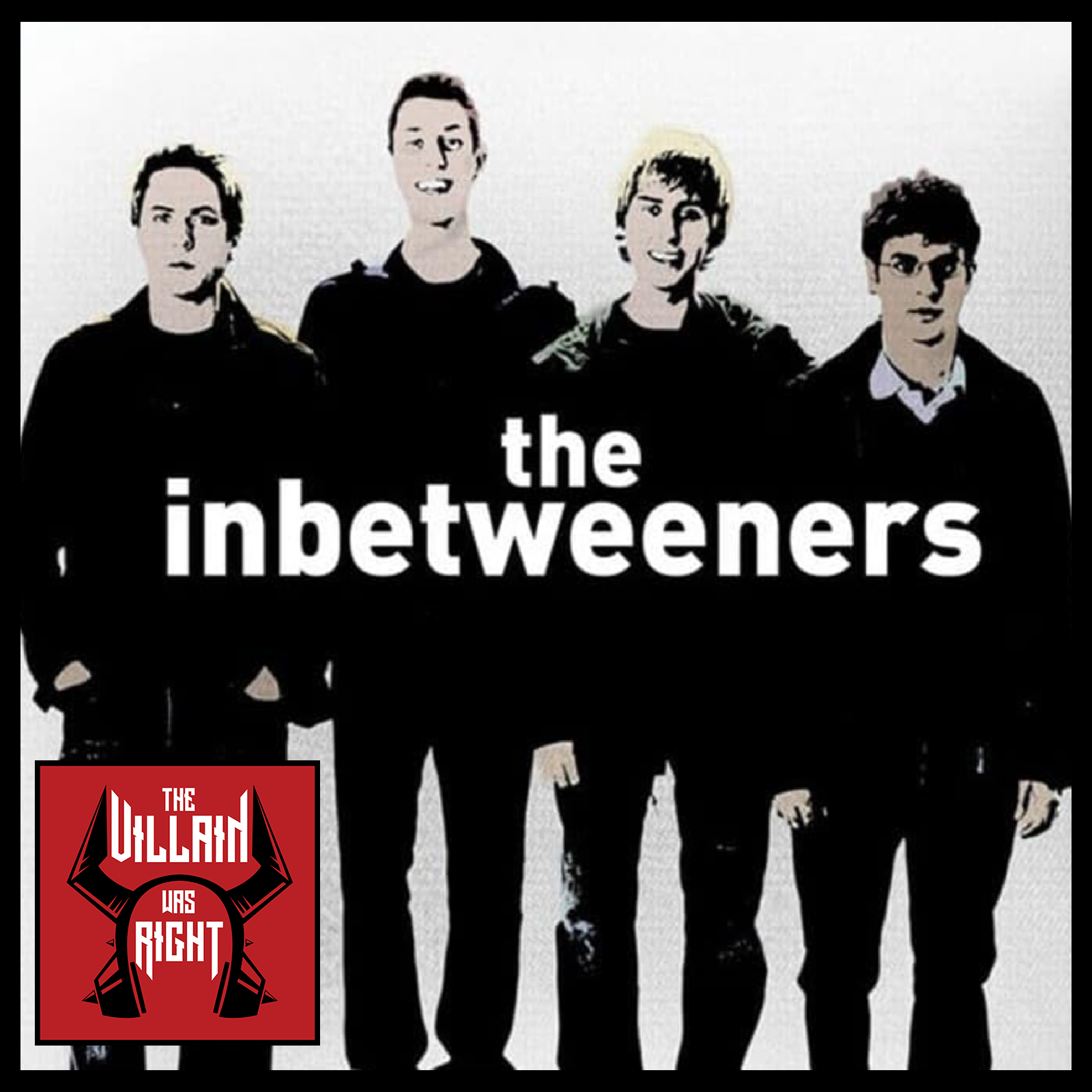 375: The Inbetweeners