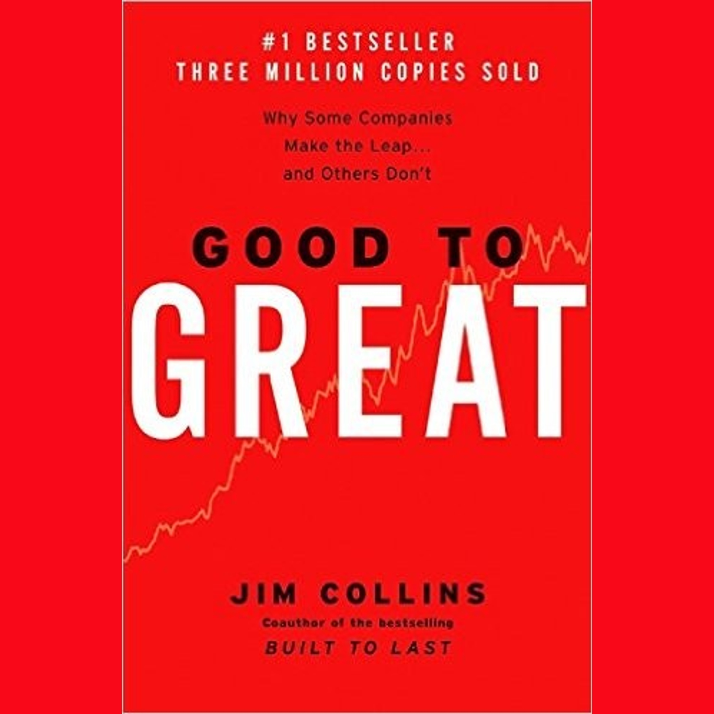 Empresas Feitas para Vencer Resumo | Jim Collins episode artwork
