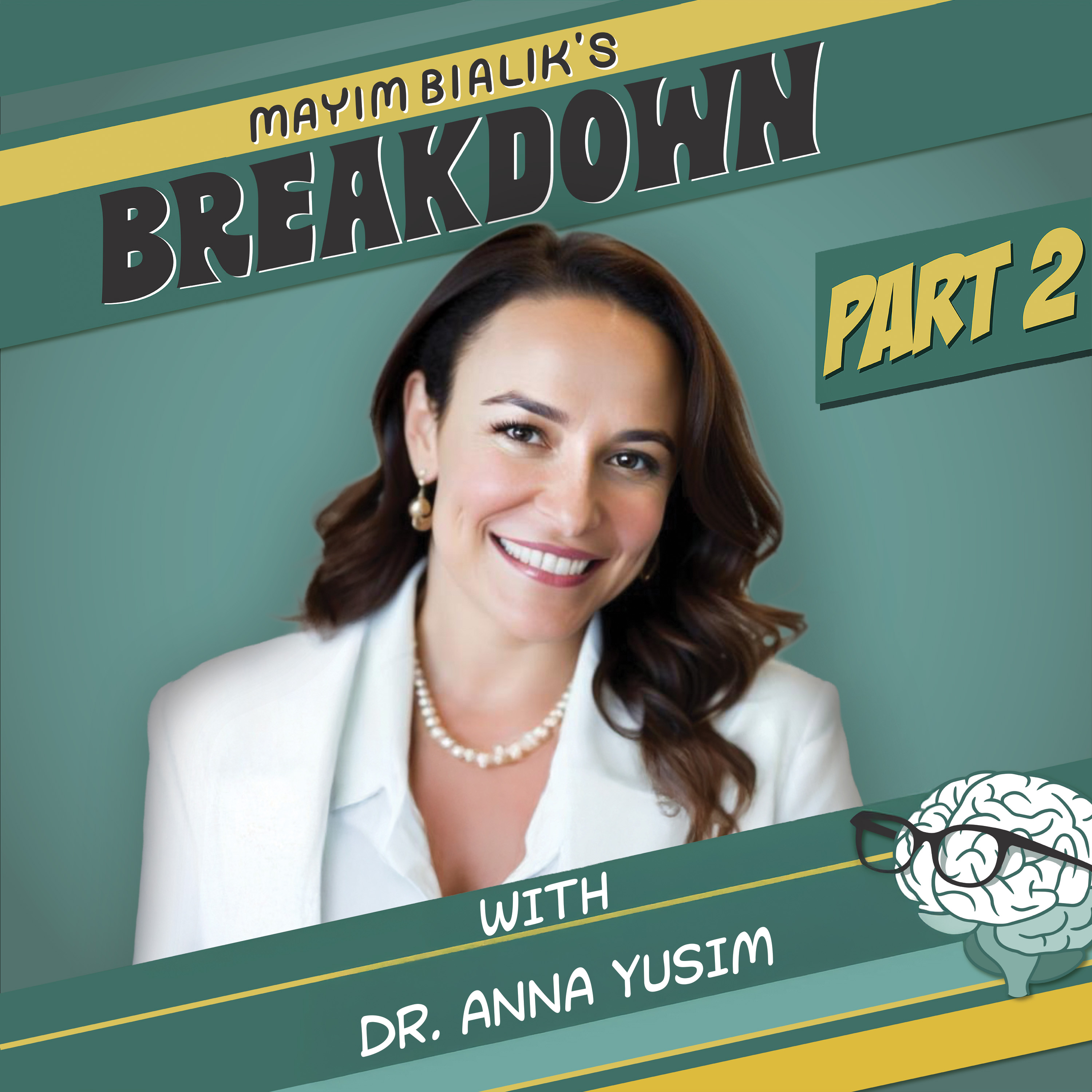 Part Two: Yale Psychiatrist on the Science of Manifestation, The Truth of Your Intuition, Reconnecting to our Souls and Why Mental Health Needs Spirituality! | Dr. Anna Yusim